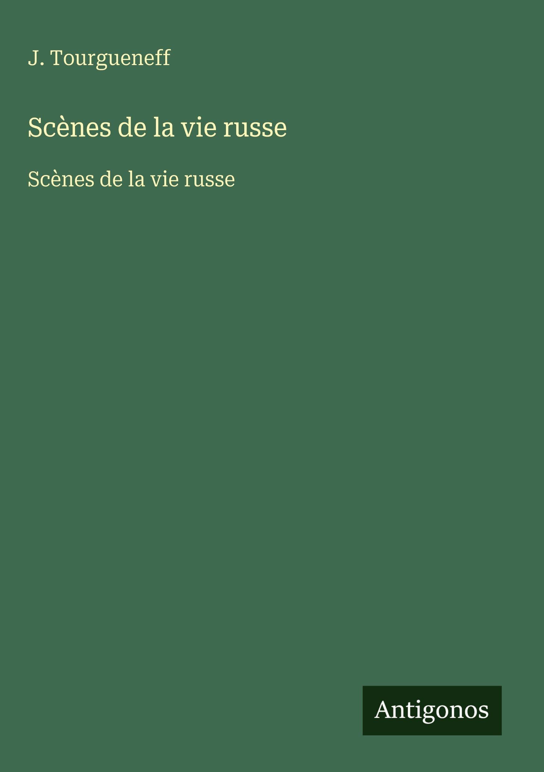 Scènes de la vie russe: Scènes de la vie russe Classics