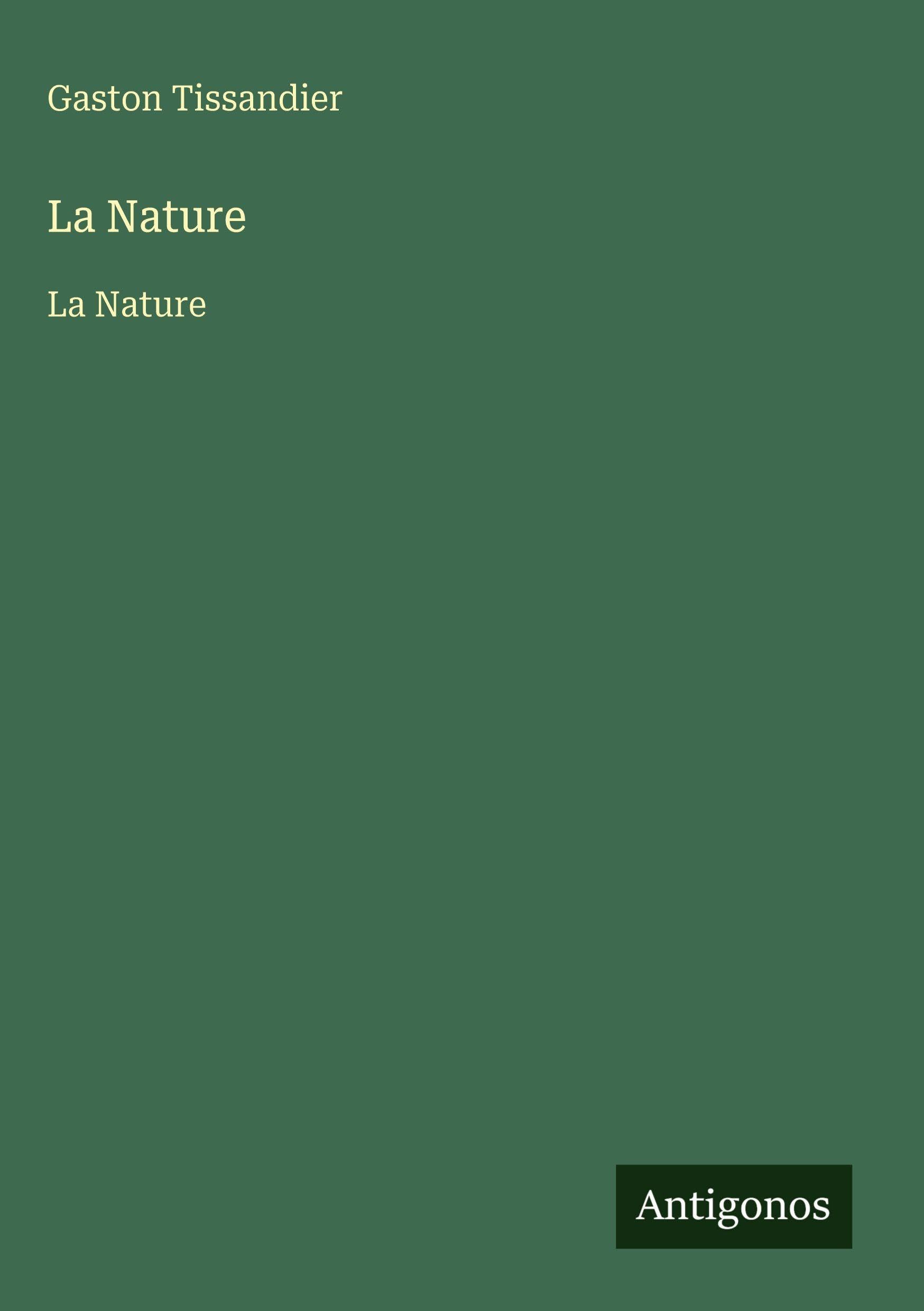 La Nature: La Nature Classics