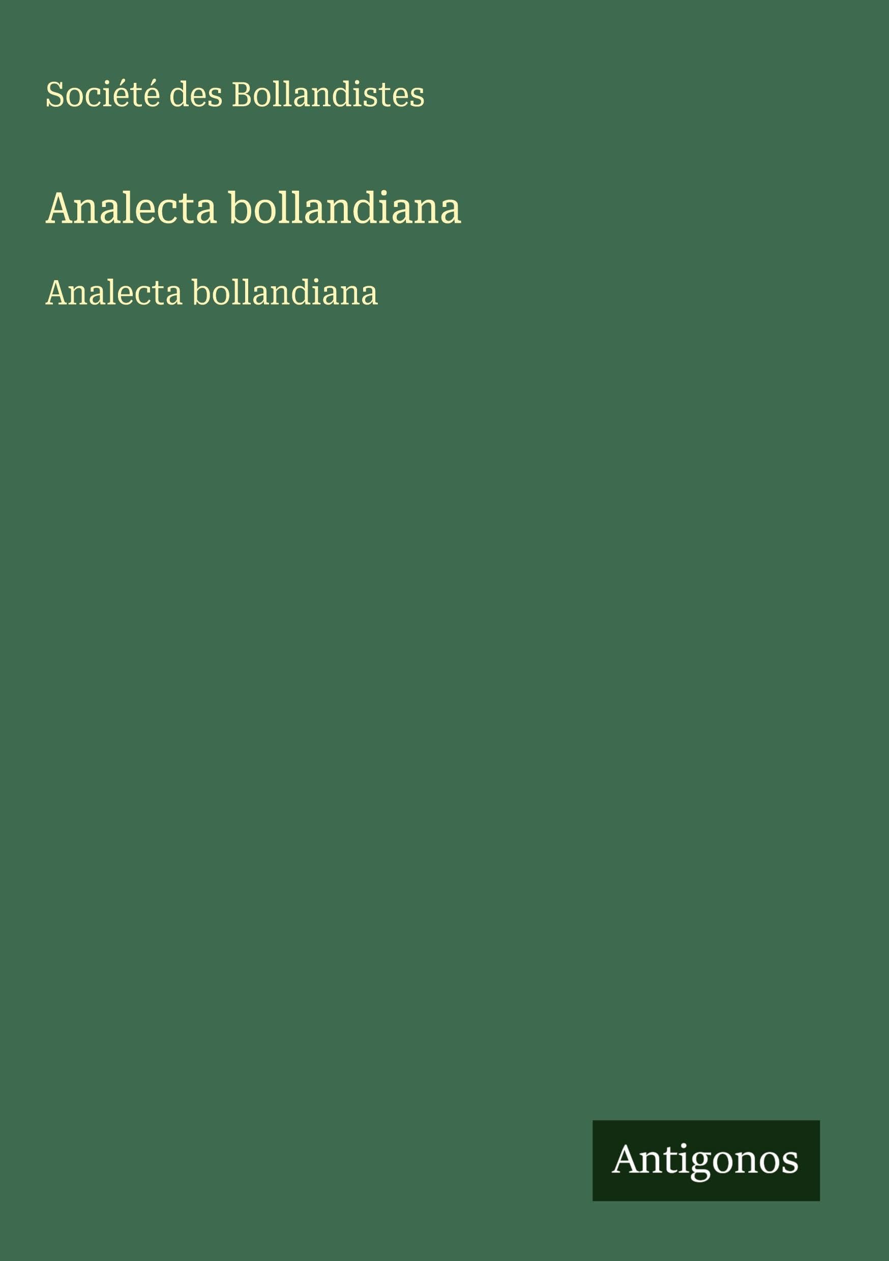 Analecta bollandiana: Analecta bollandiana Classics