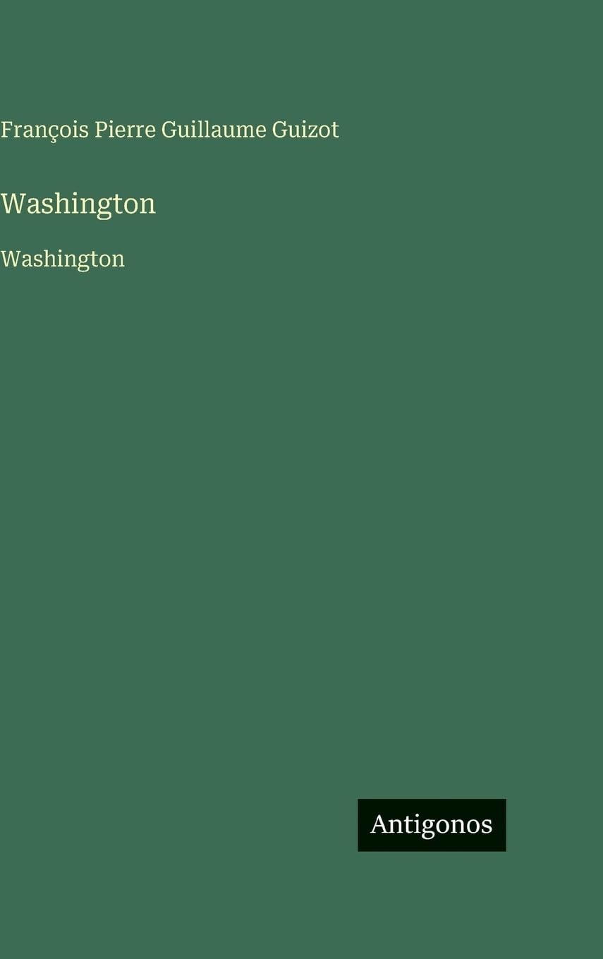 Washington: Washington Classics