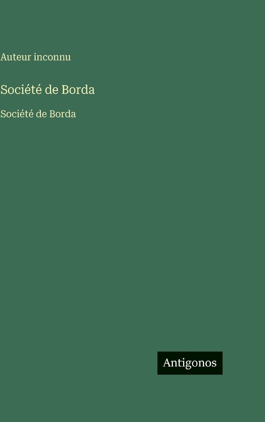 Société de Borda: Société de Borda Classics