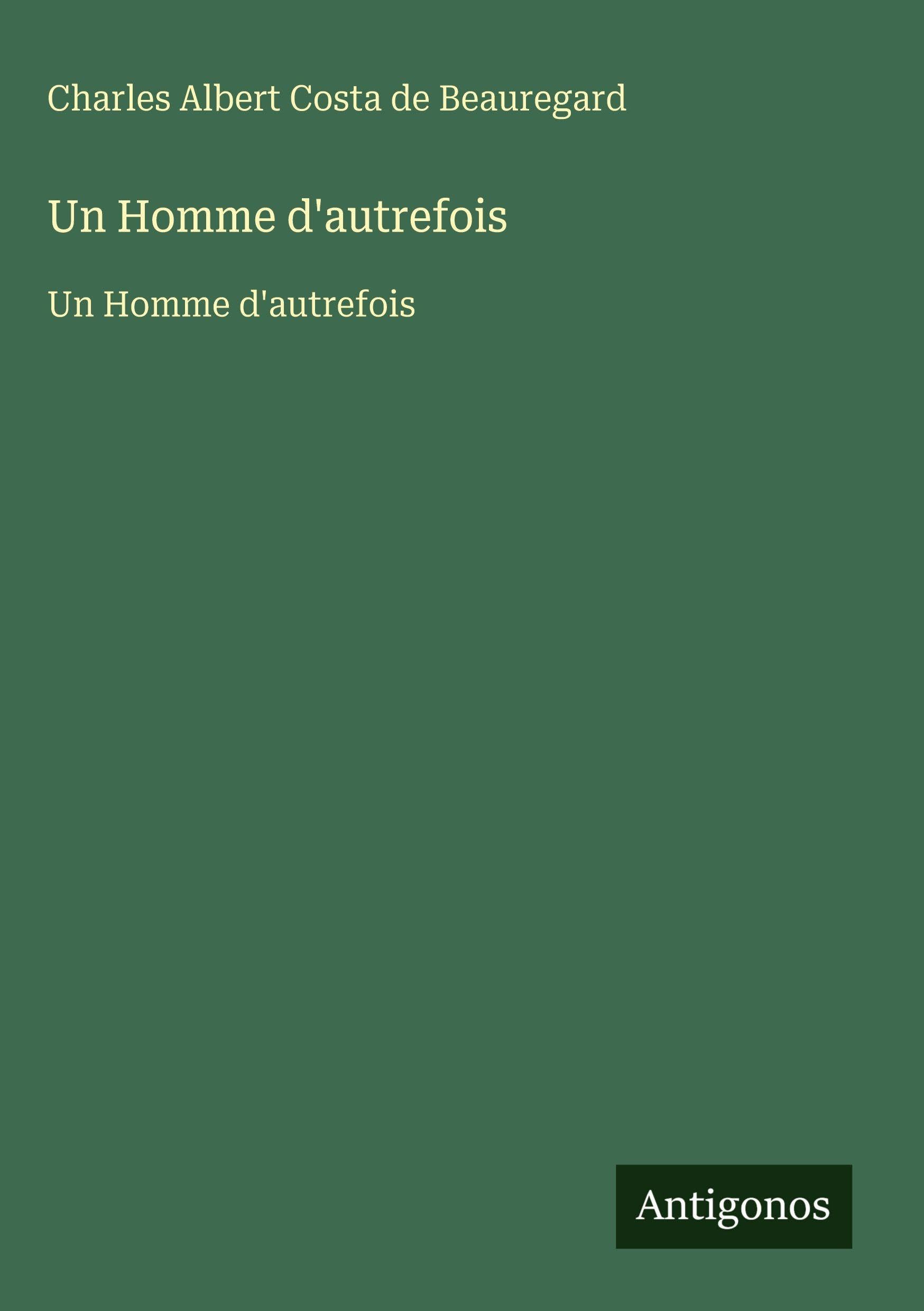 Un Homme d'autrefois Contemporary literature