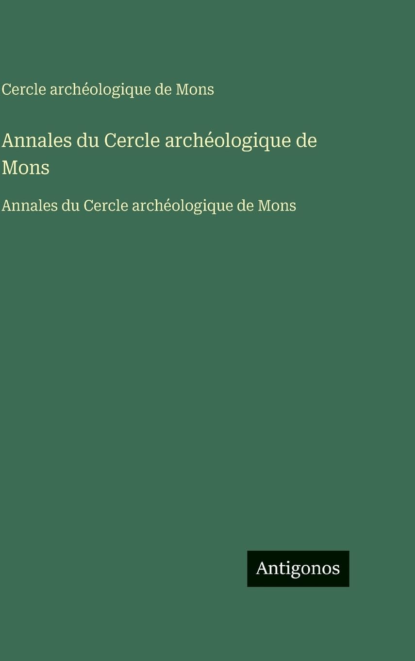 Annales du Cercle archéologique de Mons Contemporary literature