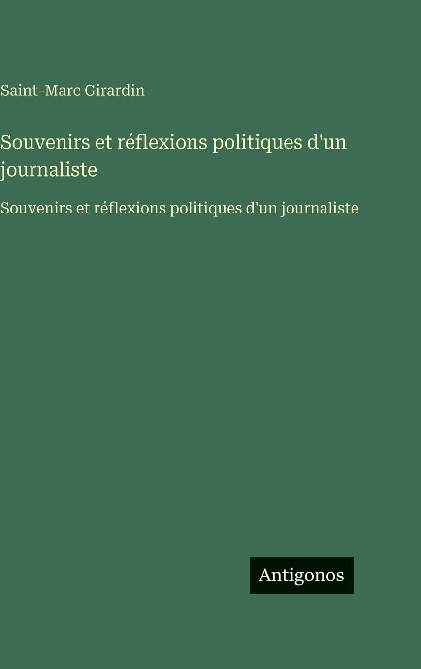 Souvenirs et réflexions politiques d'un journaliste Contemporary literature