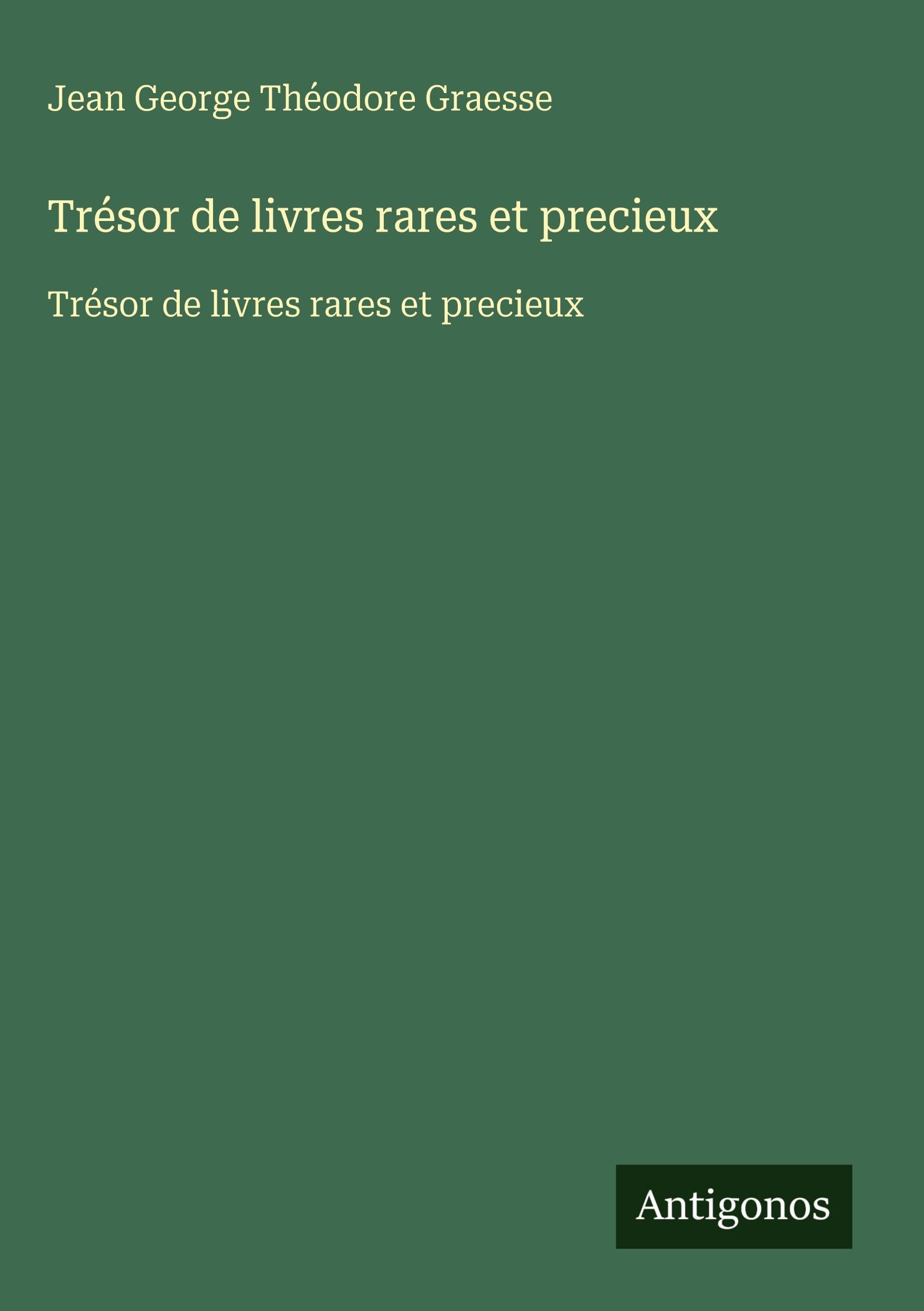 Trésor de livres rares et precieux Classics
