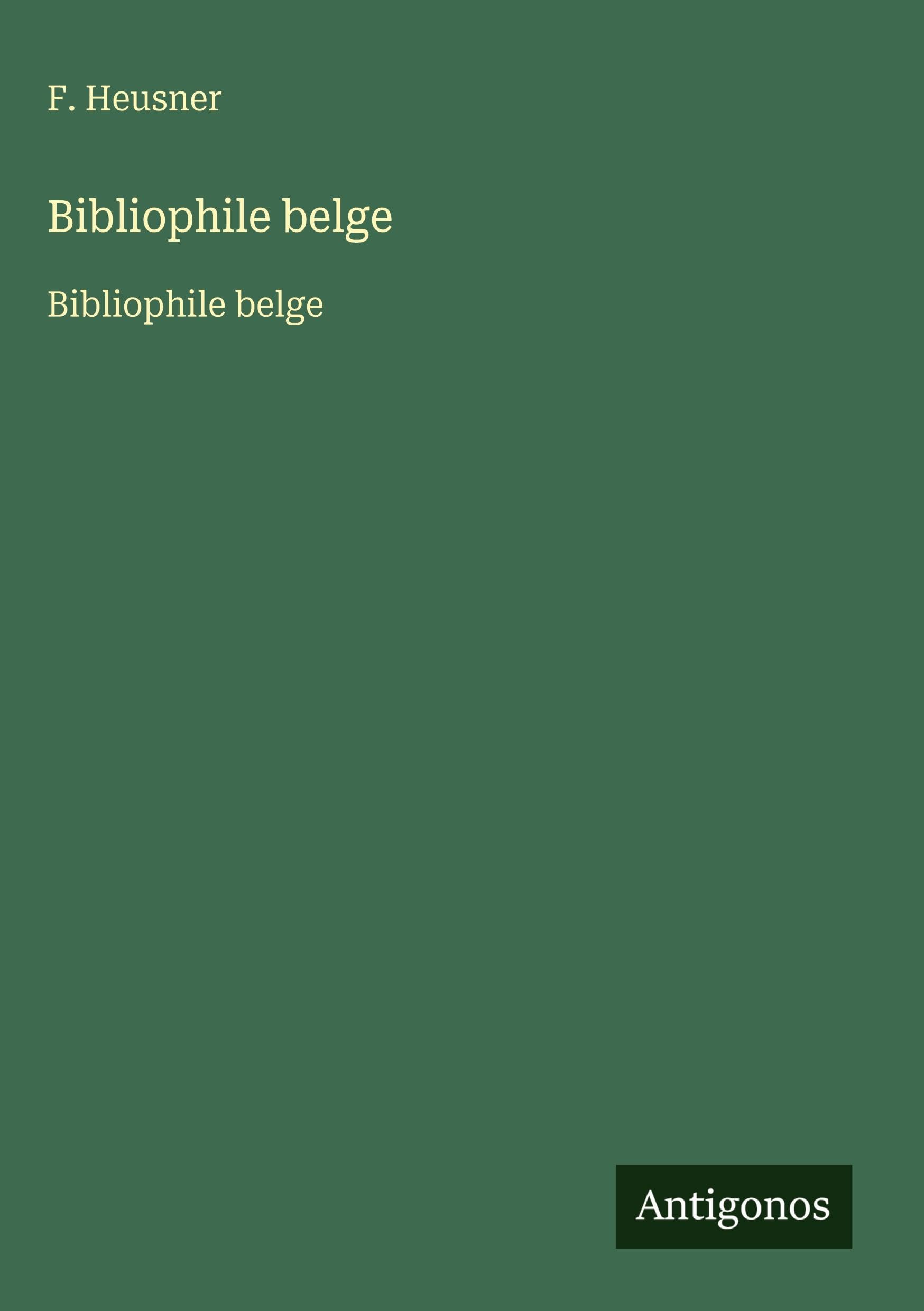 Bibliophile belge Classics