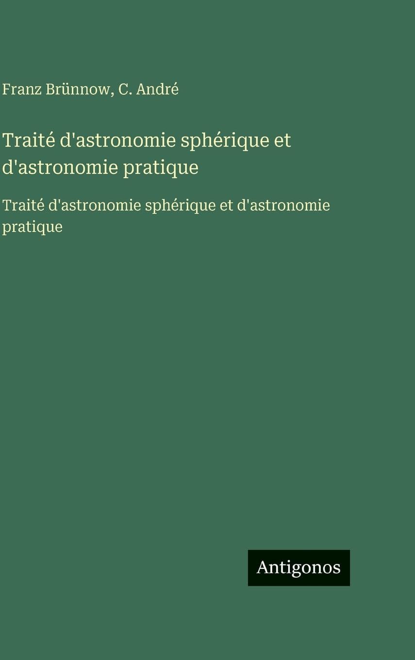 Traité d'astronomie sphérique et d'astronomie pratique Contemporary literature
