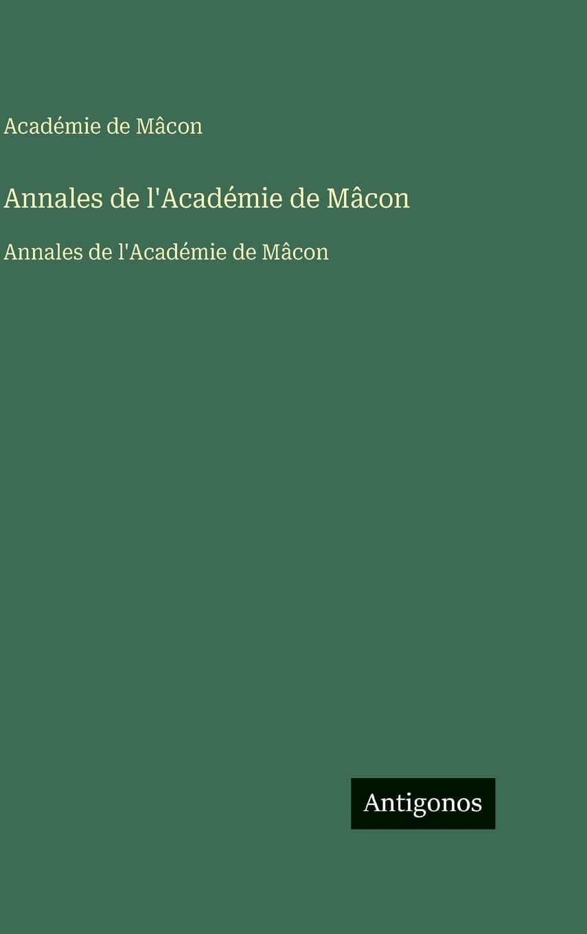 Annales de l'Académie de Mâcon Classics