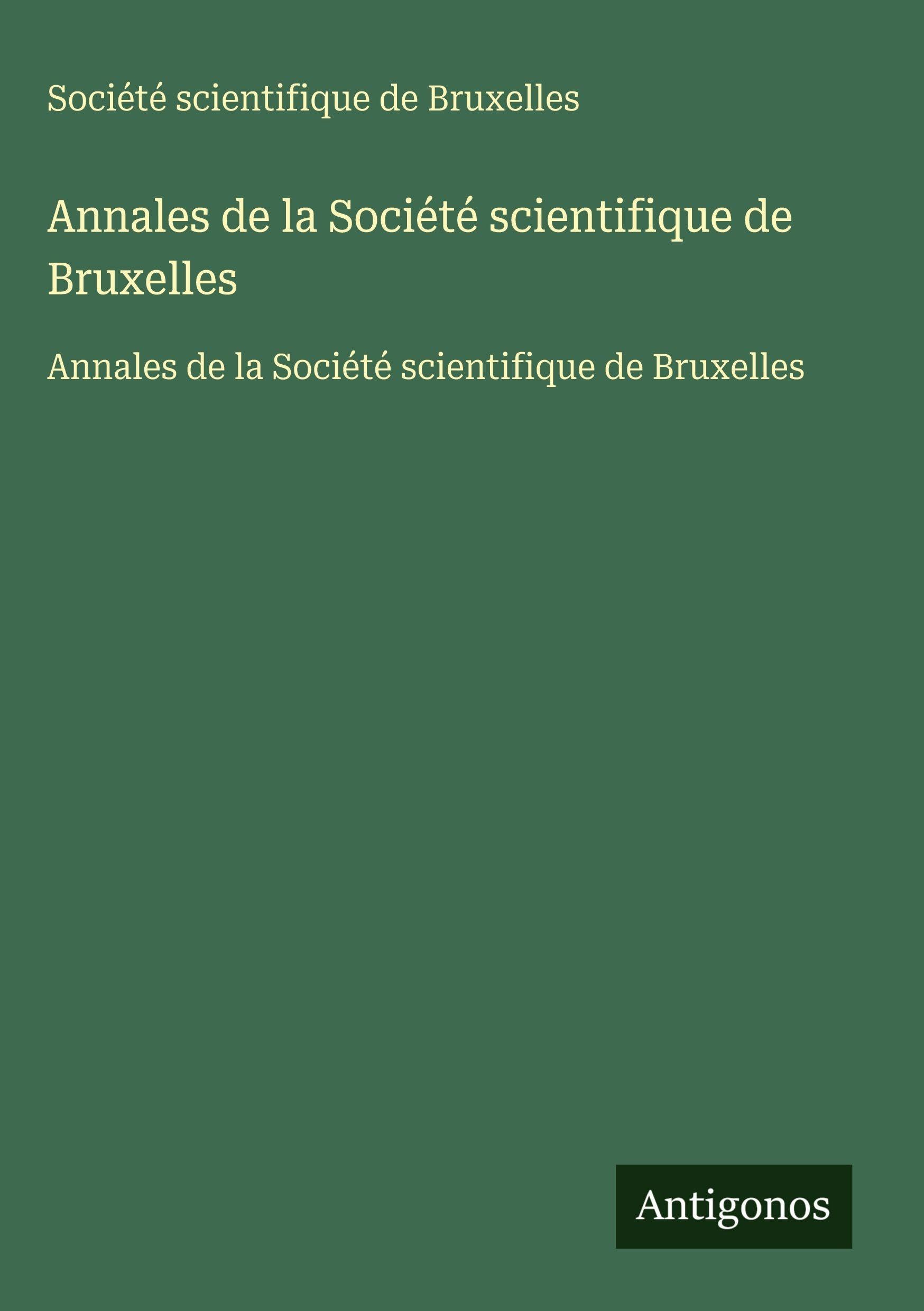Annales de la Société scientifique de Bruxelles Classics