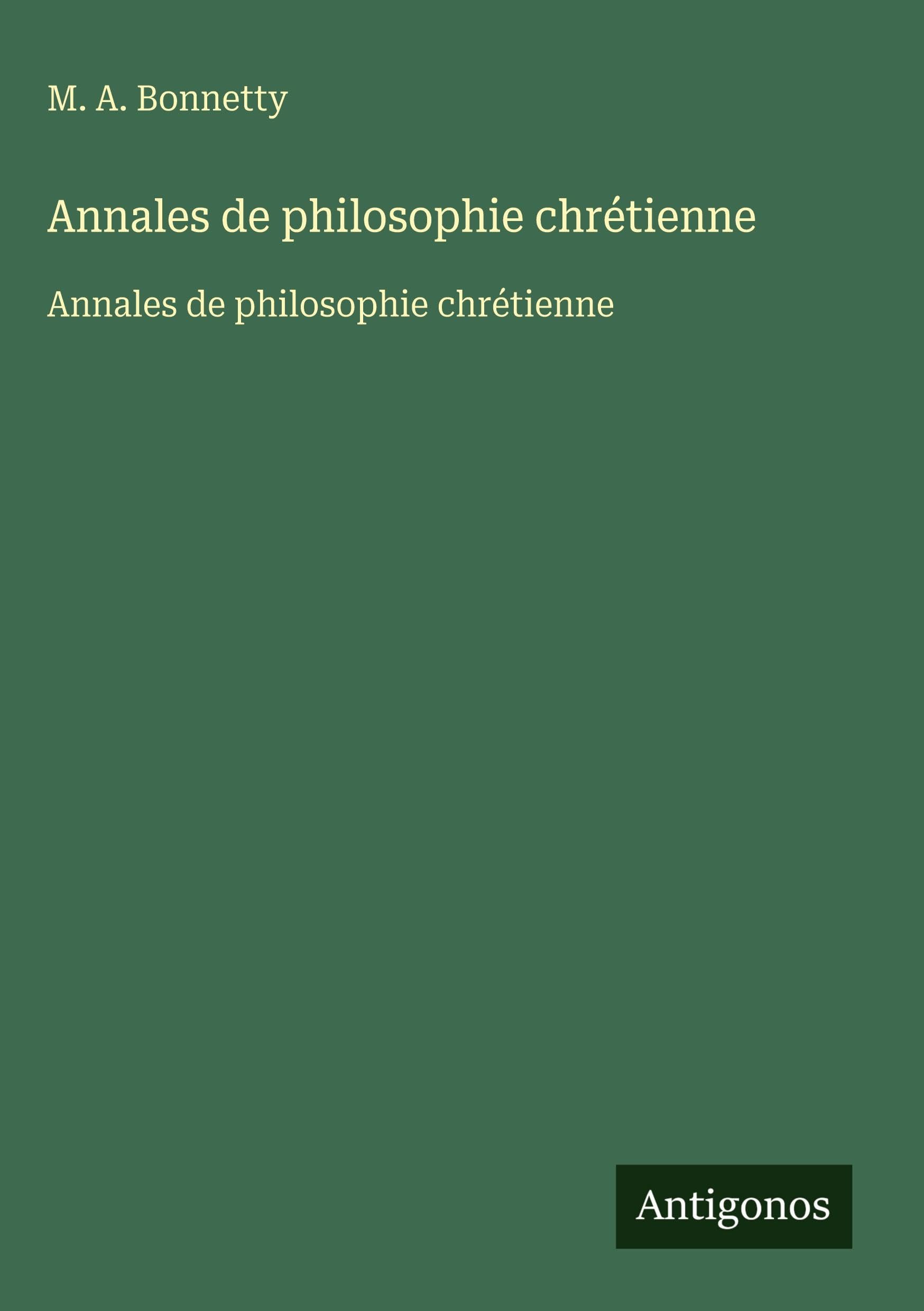 Annales de philosophie chrétienne Classics