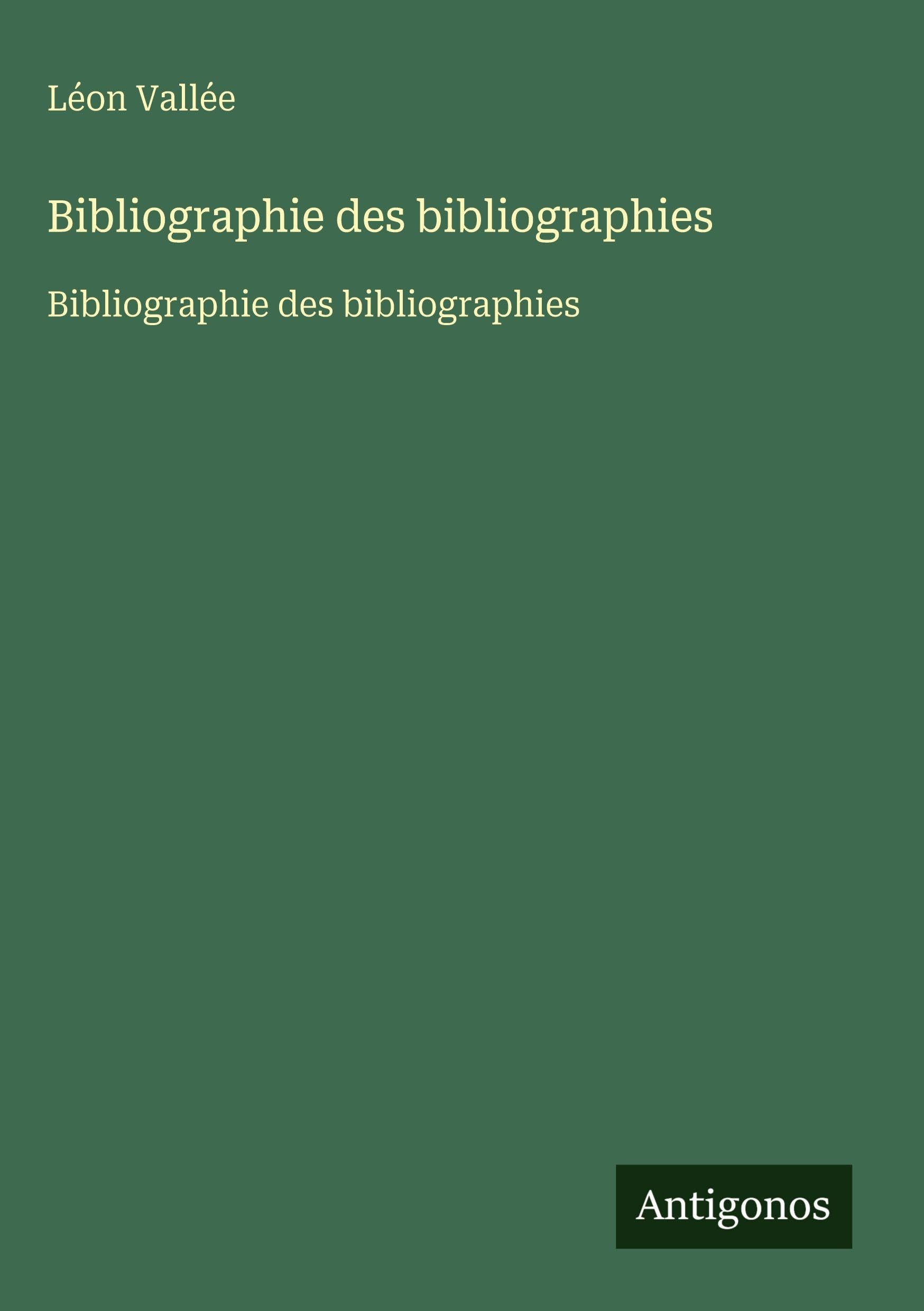 Product Image: Bibliographie des bibliographies