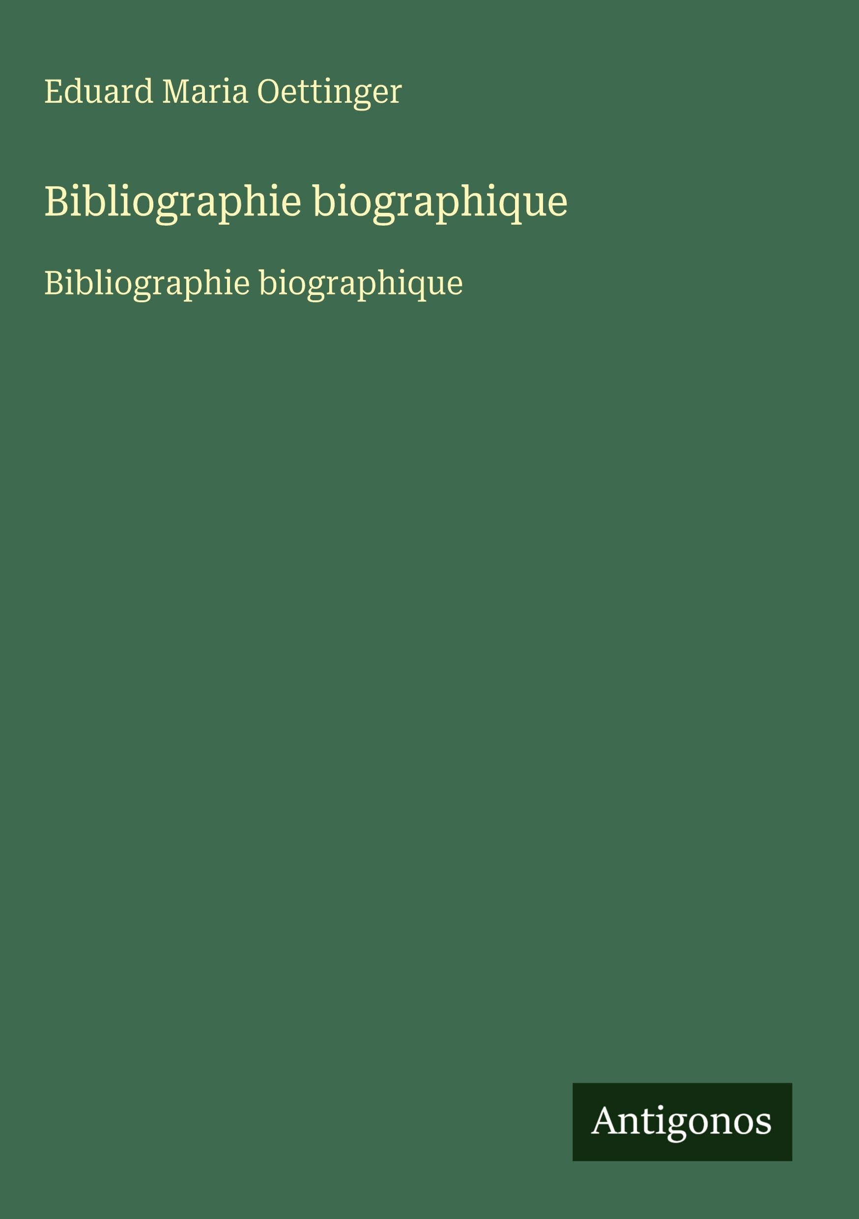 Product Image: Bibliographie biographique