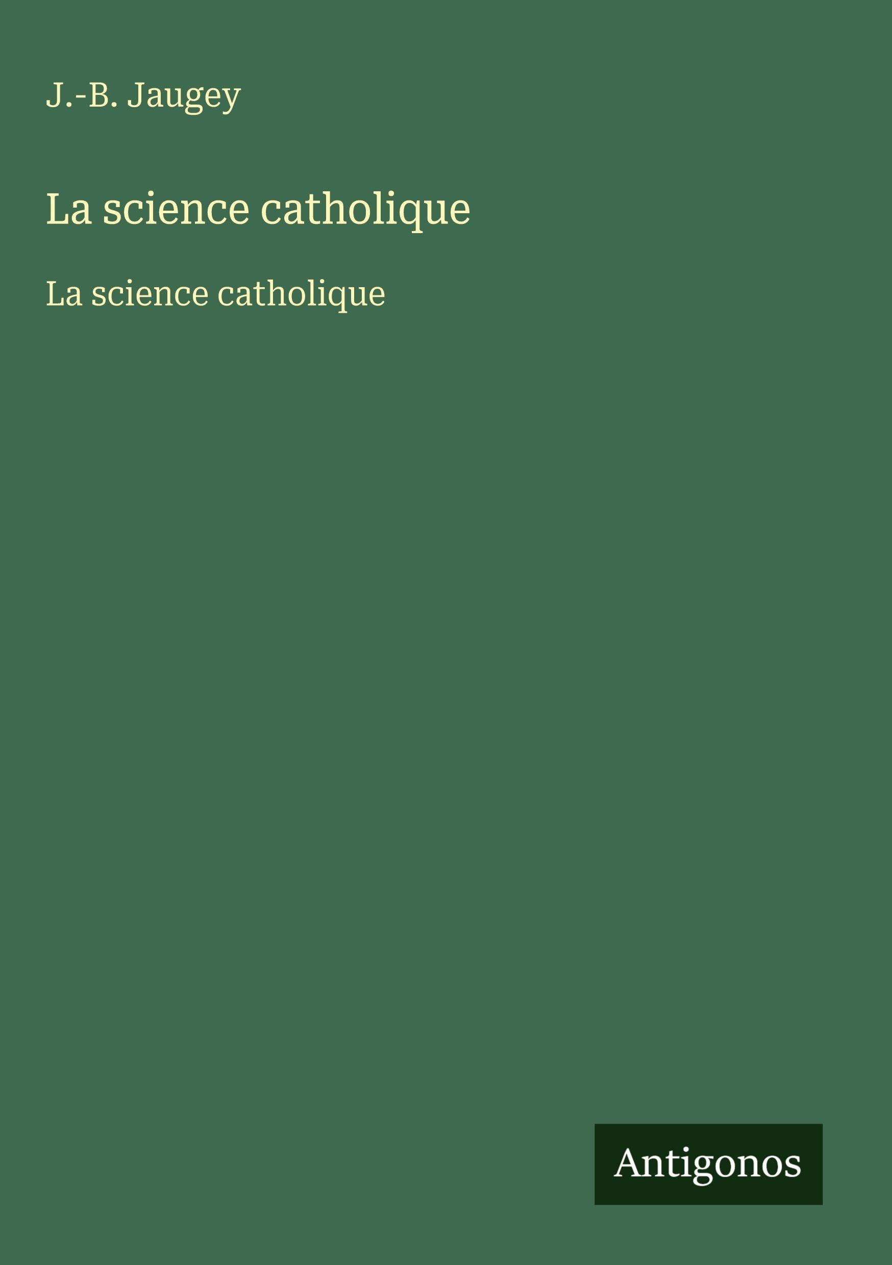 Product Image: La science catholique