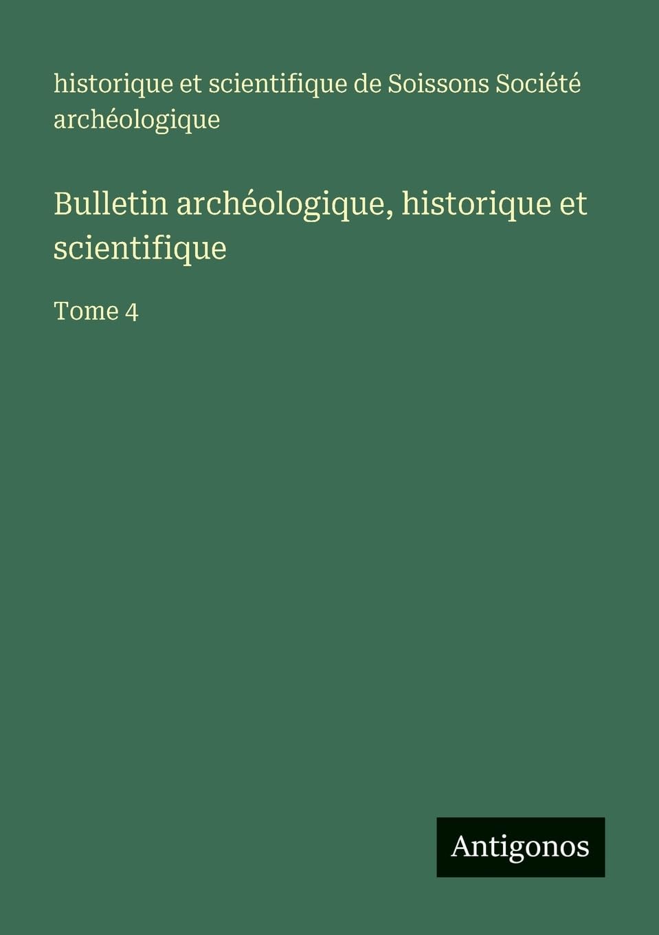 Bulletin archéologique, historique et scientifique Contemporary literature