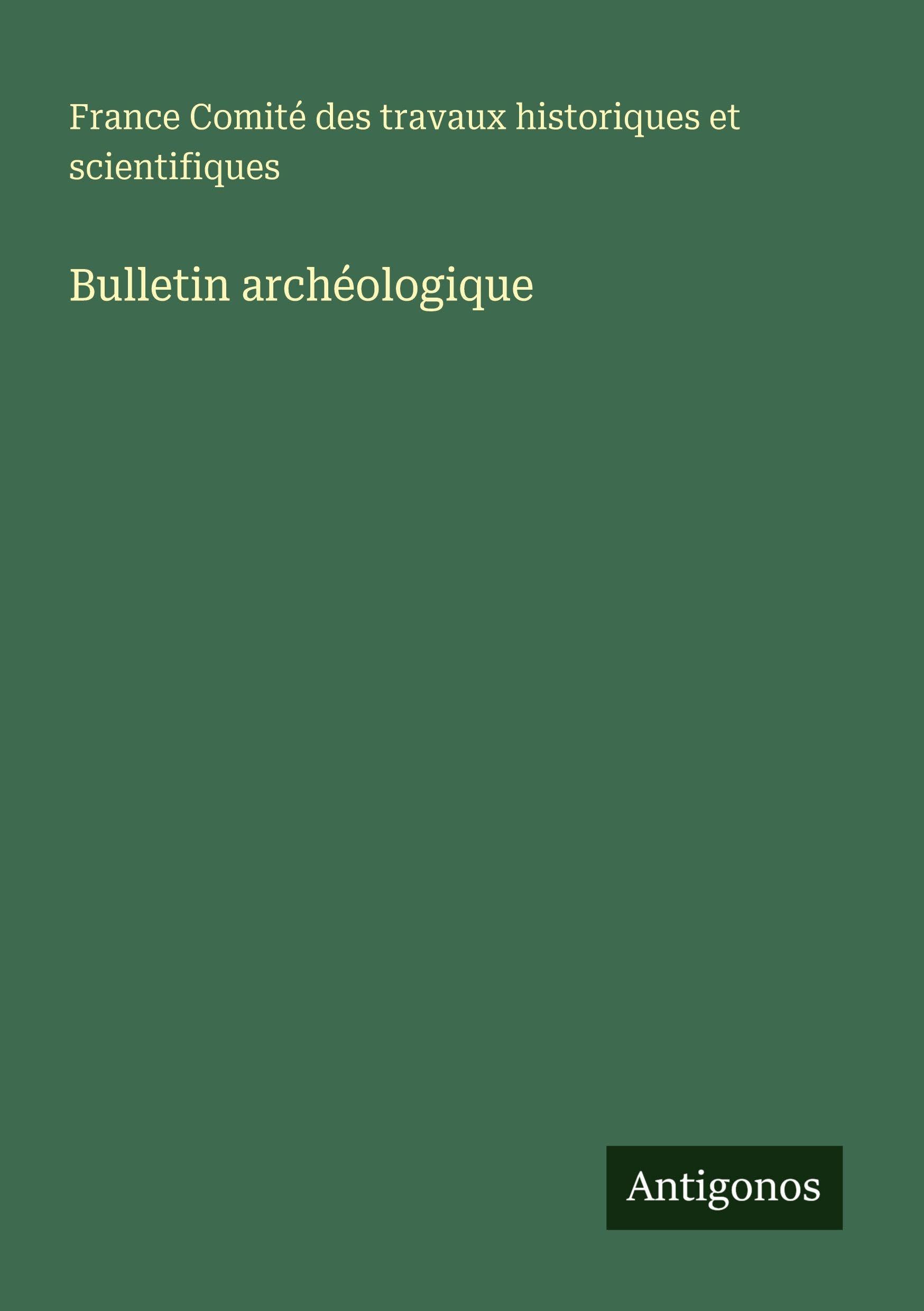 Bulletin archéologique Contemporary literature