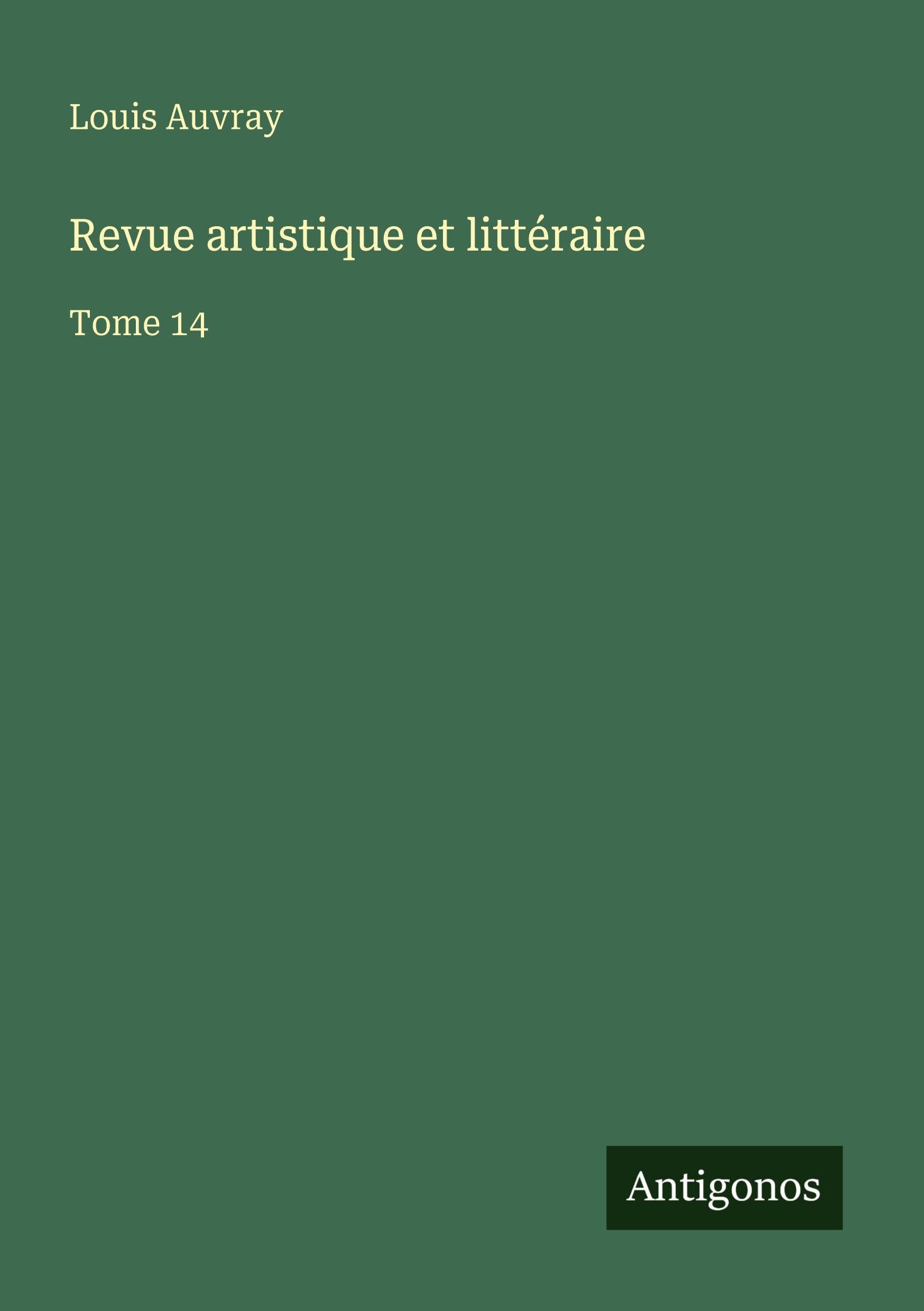 Revue artistique et littéraire Classics