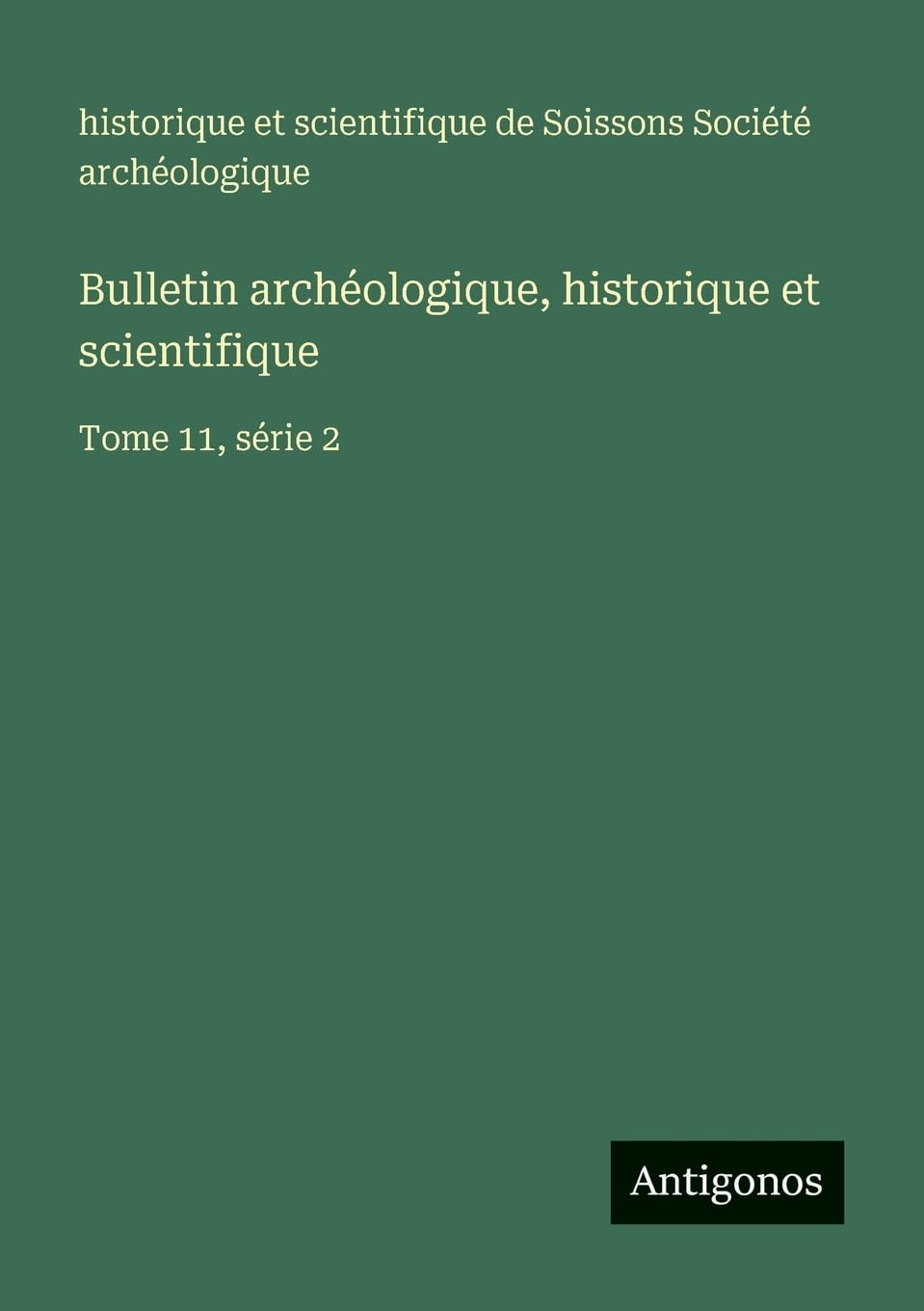 Bulletin archéologique, historique et scientifique Contemporary literature
