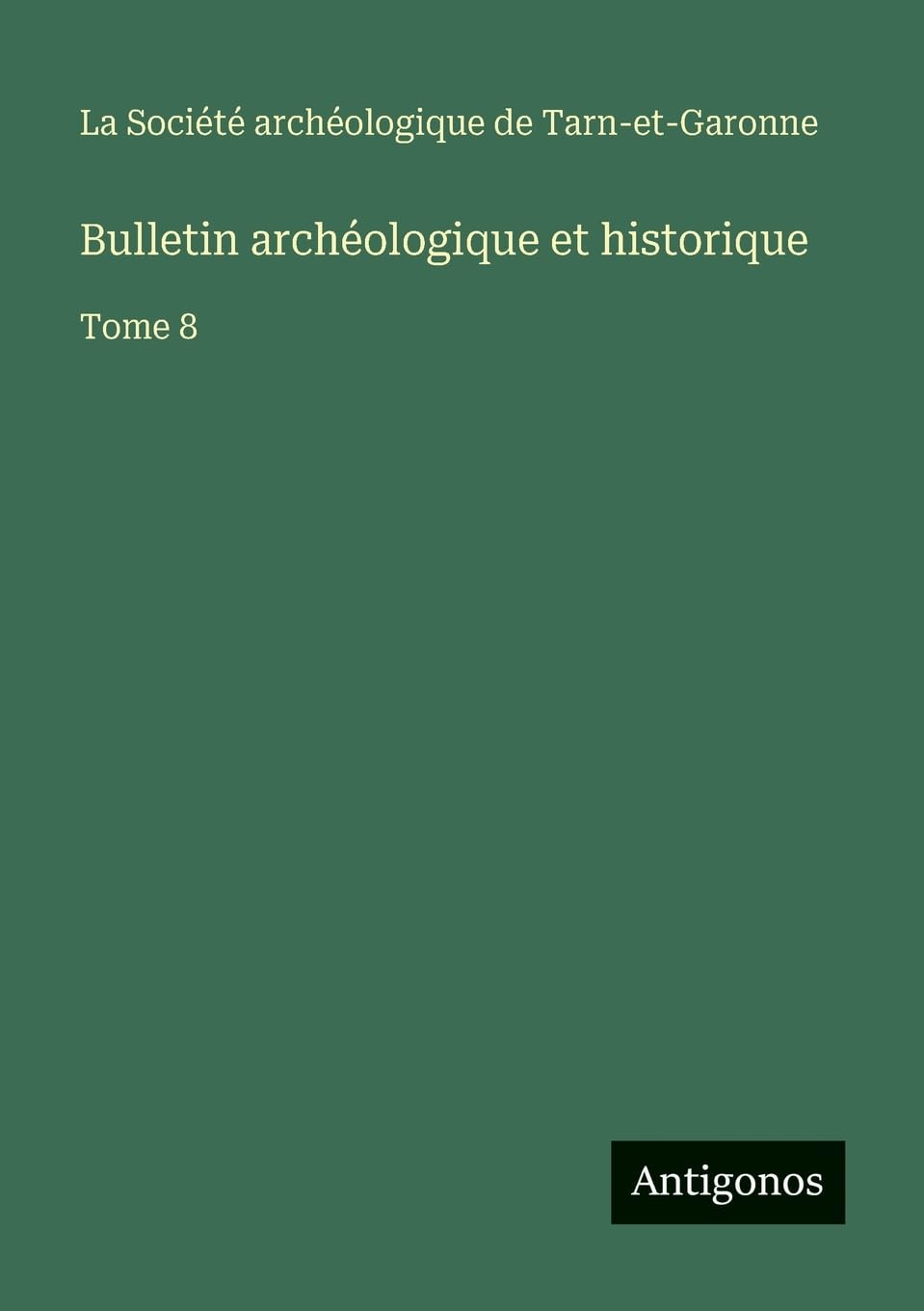 Bulletin archéologique et historique Contemporary literature