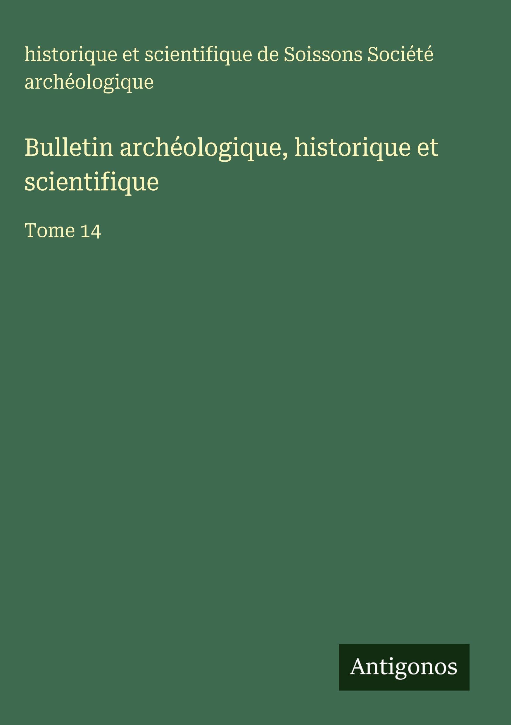 Bulletin archéologique, historique et scientifique Contemporary literature