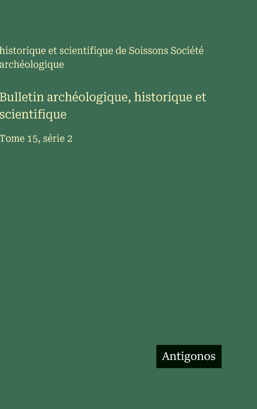 Bulletin archéologique, historique et scientifique Contemporary literature