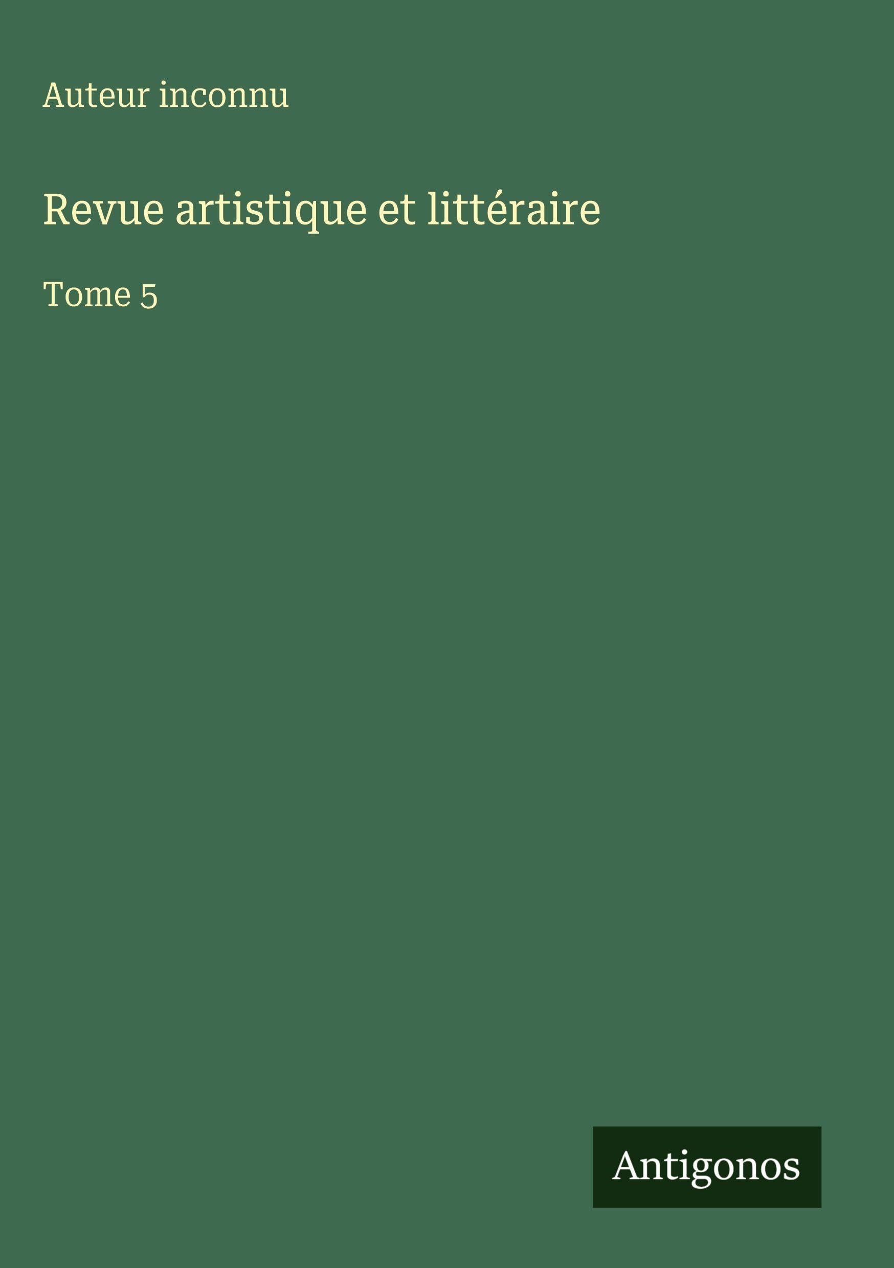 Revue artistique et littéraire Classics