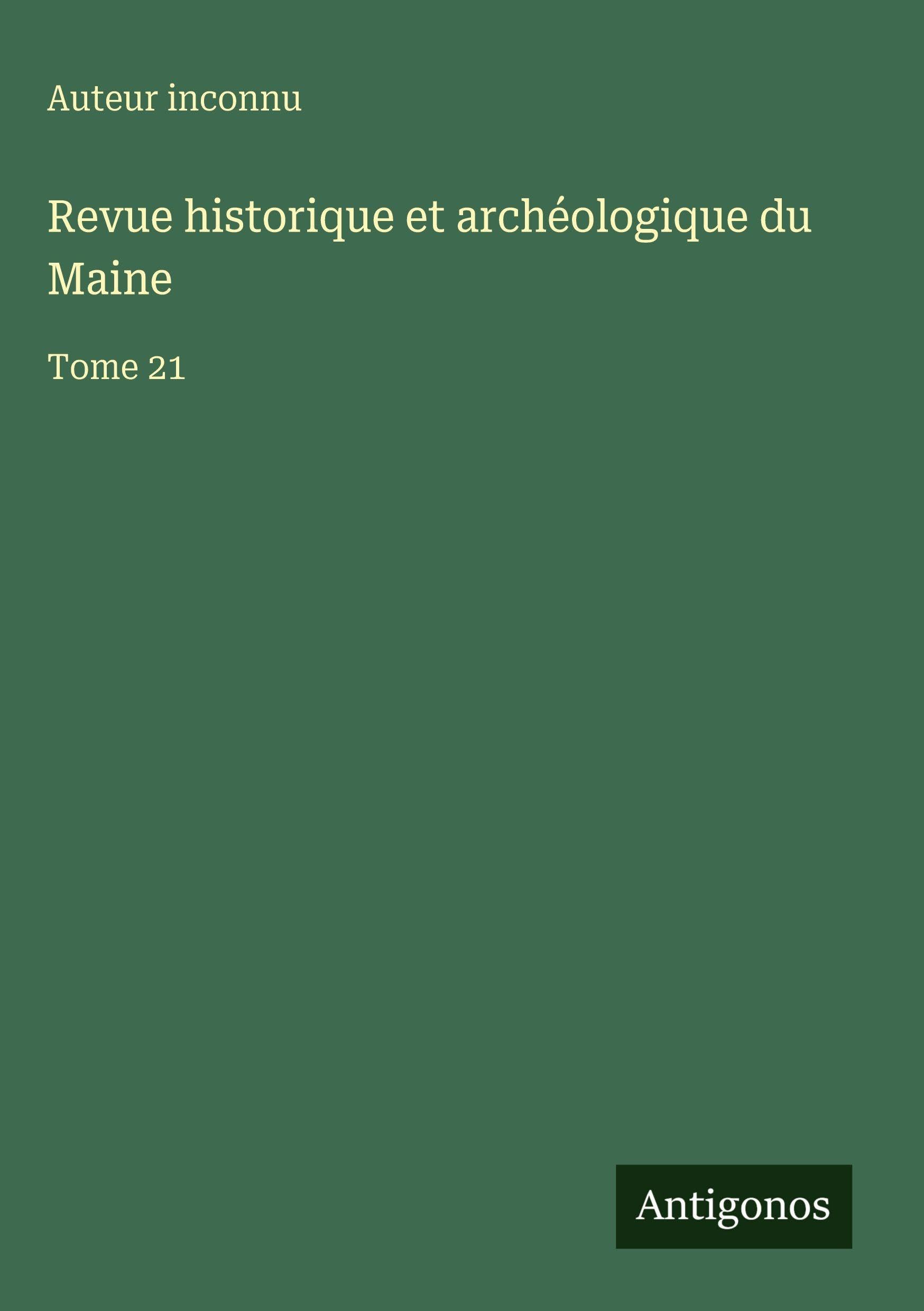 Revue historique et archéologique du Maine Classics