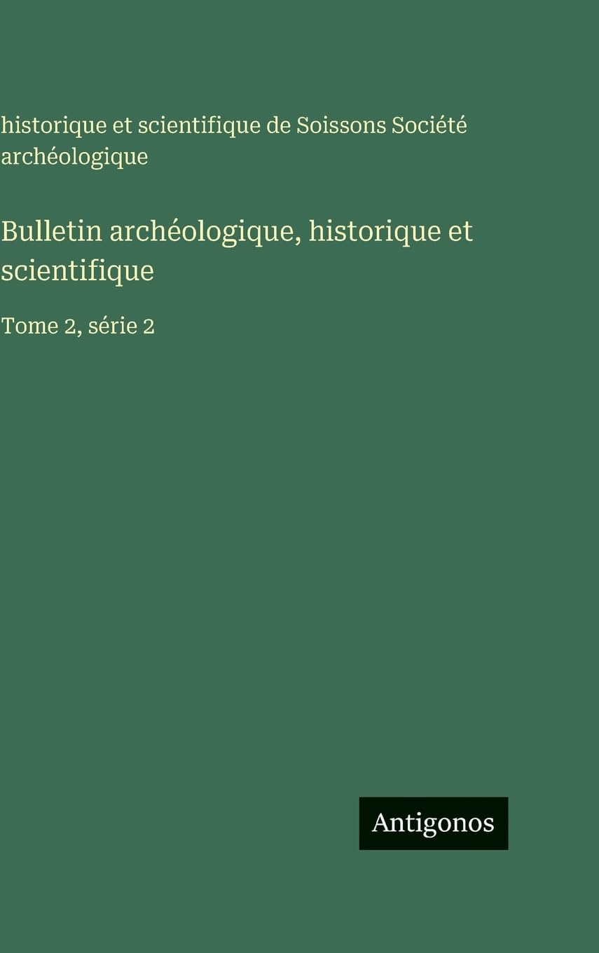 Bulletin archéologique, historique et scientifique Contemporary literature