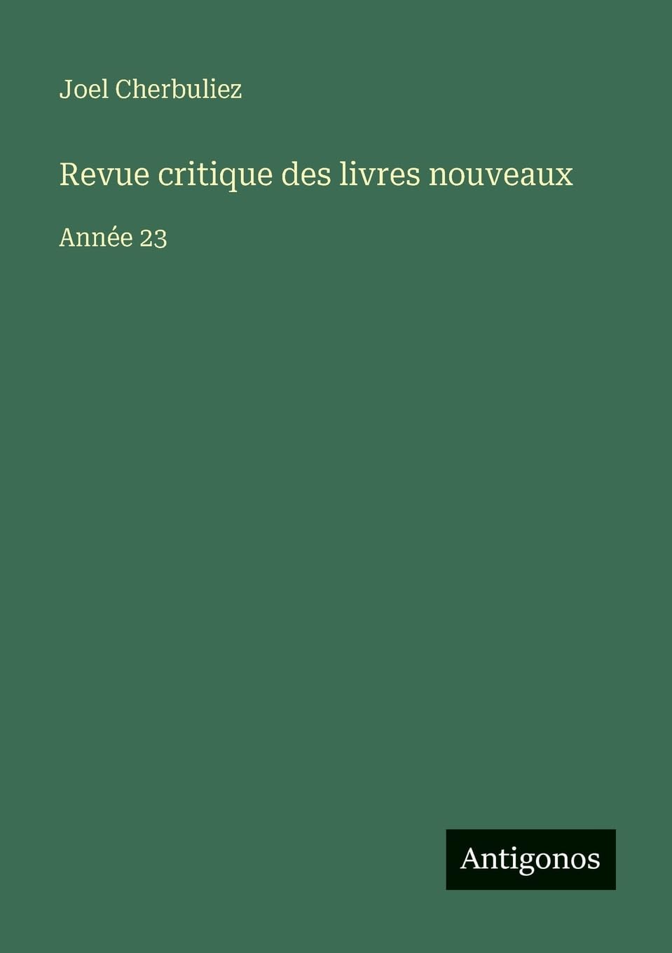 Revue critique des livres nouveaux Contemporary literature