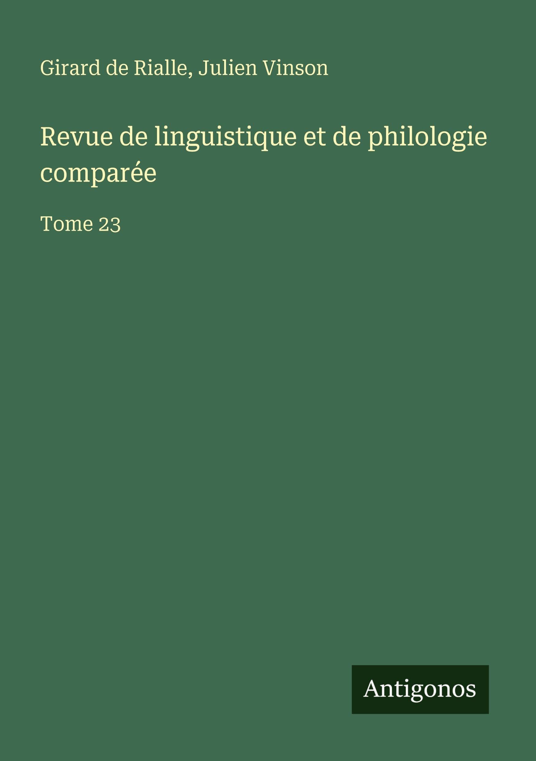 Revue de linguistique et de philologie comparée Classics