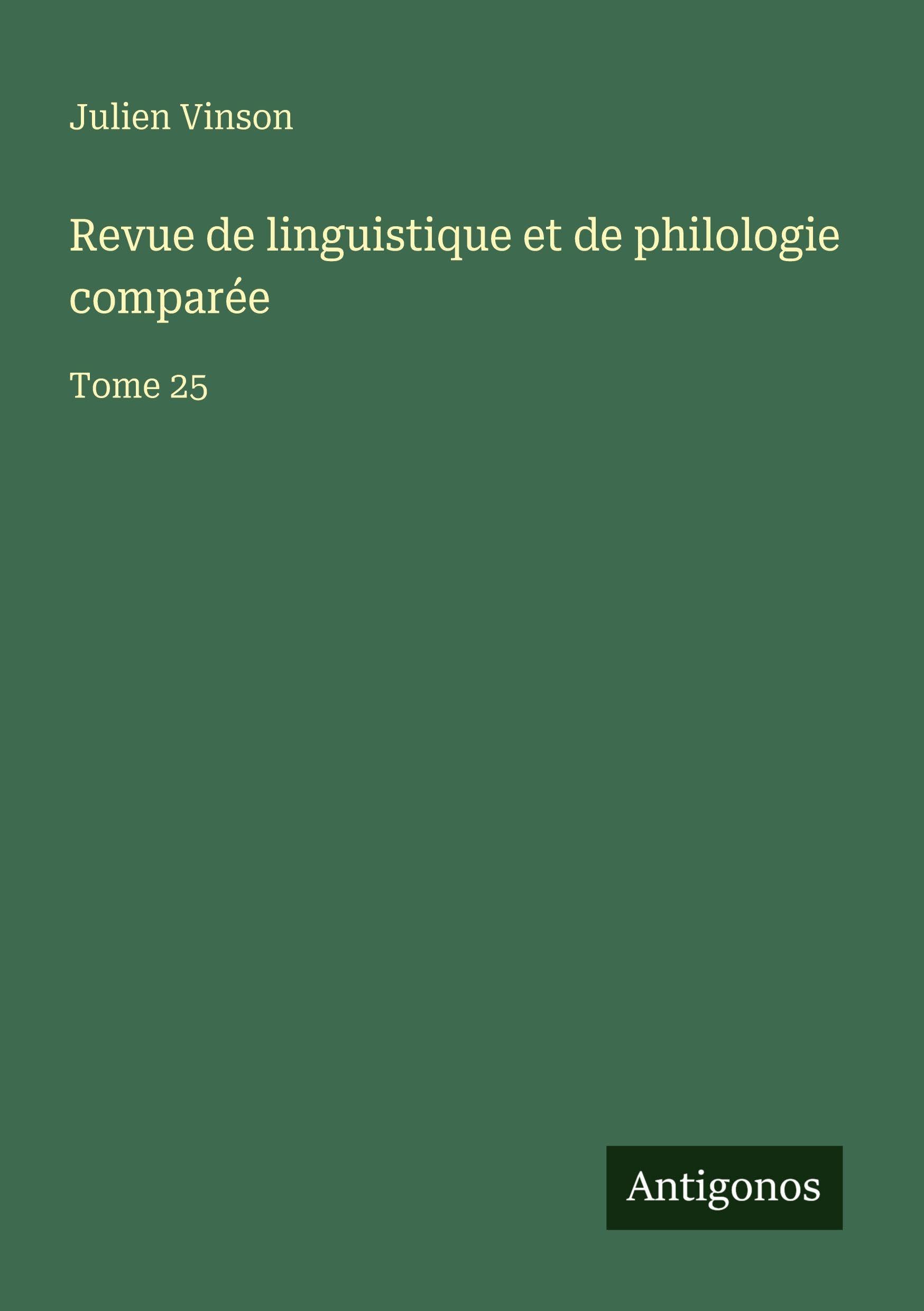 Revue de linguistique et de philologie comparée Classics