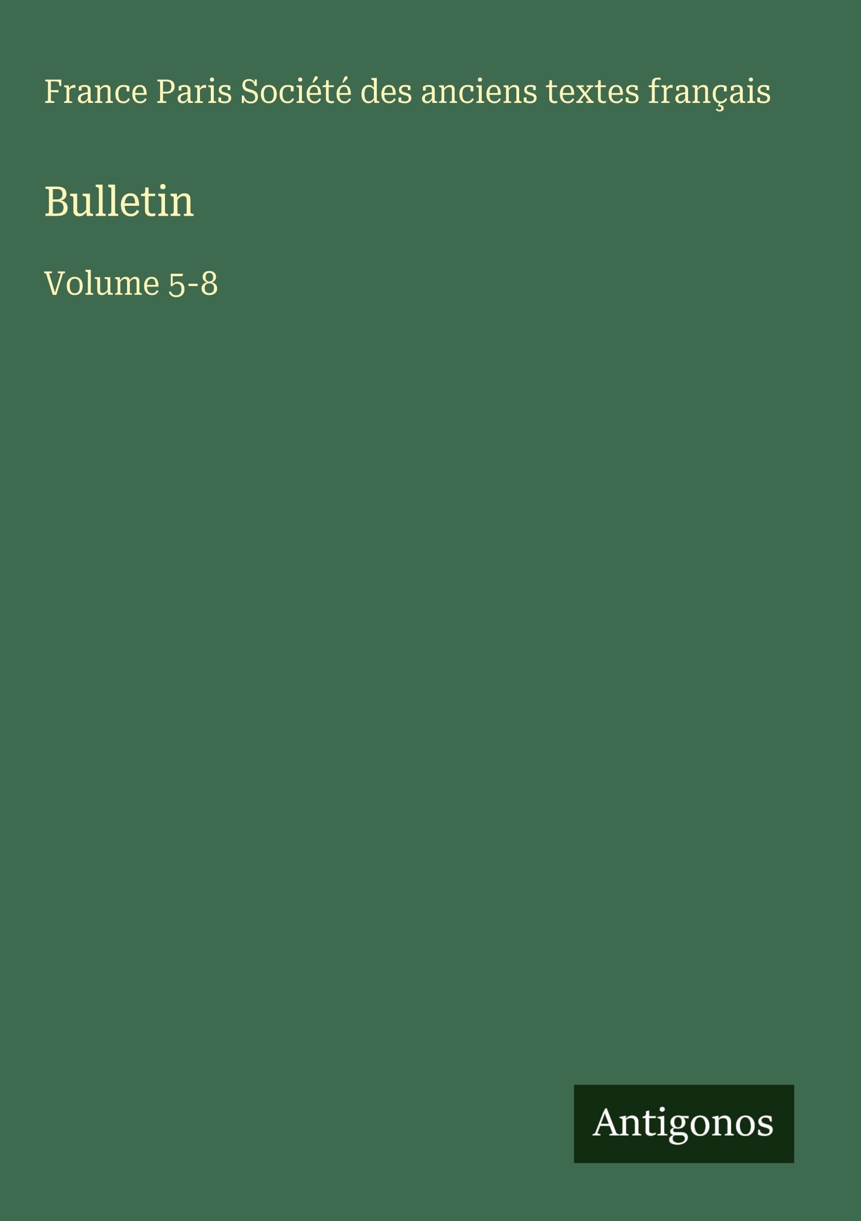 Bulletin: Volume 5-8 Classics