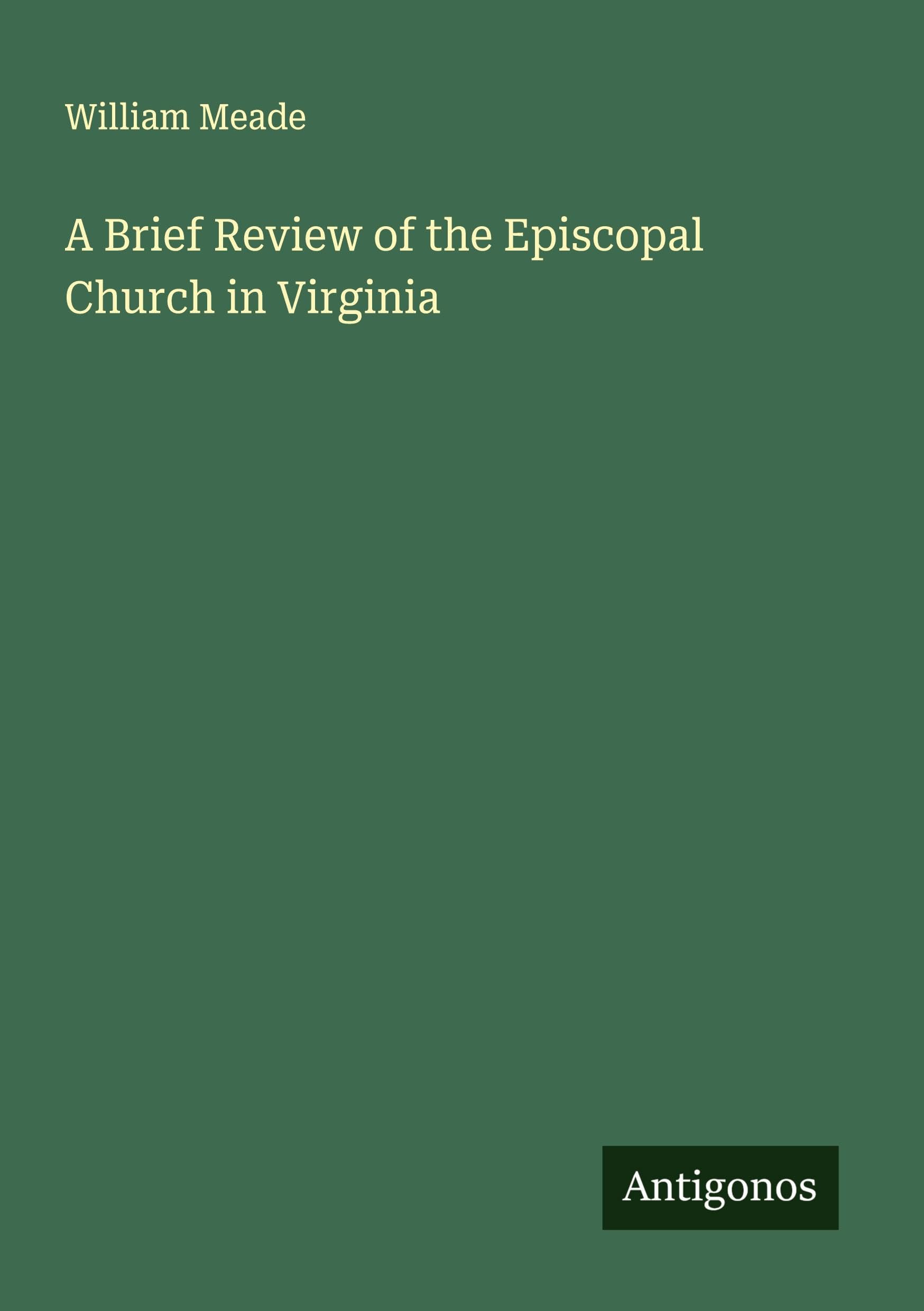 A Brief Review of the Episcopal Church in Virginia Classics