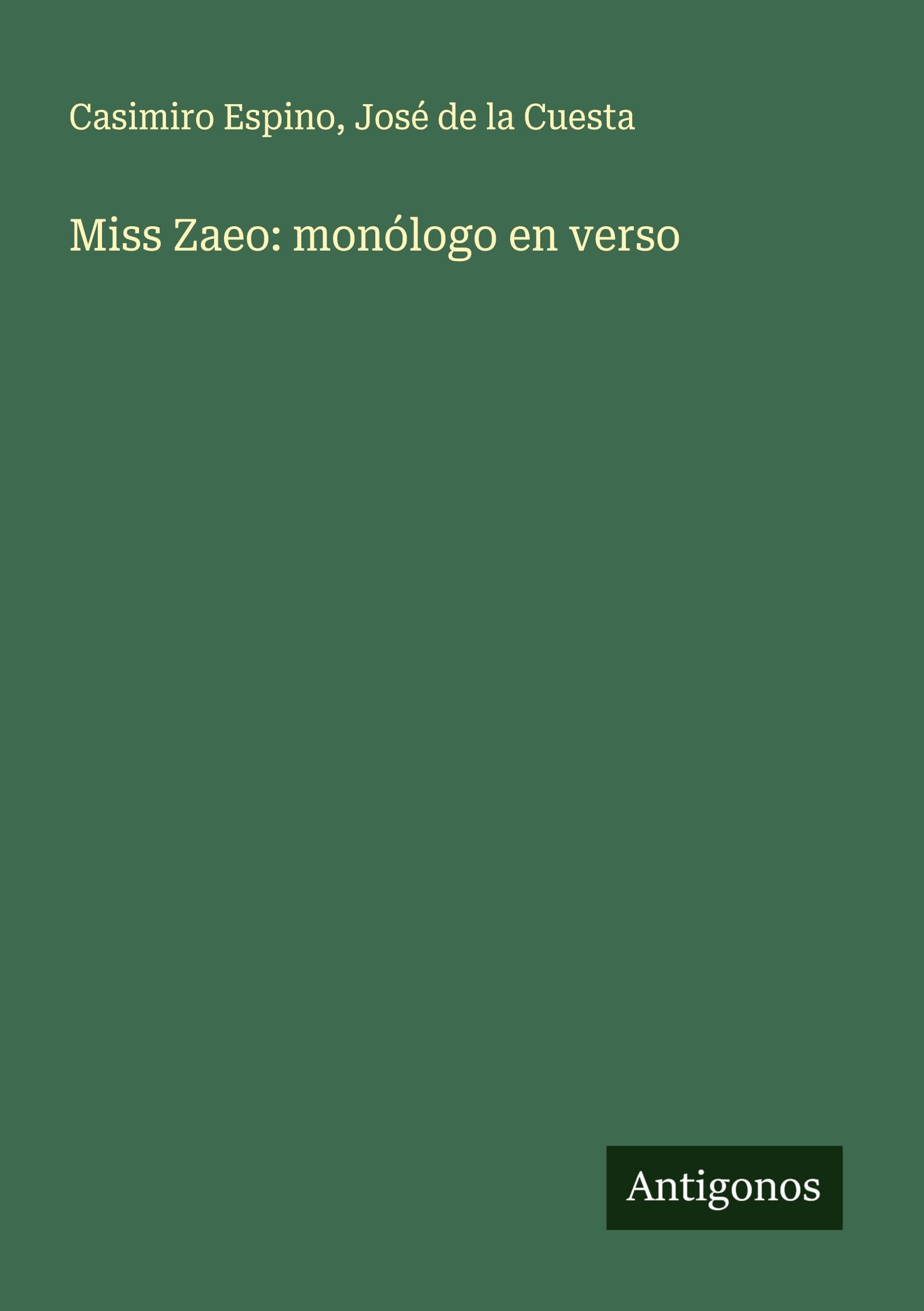 Miss Zaeo: monólogo en verso Classics