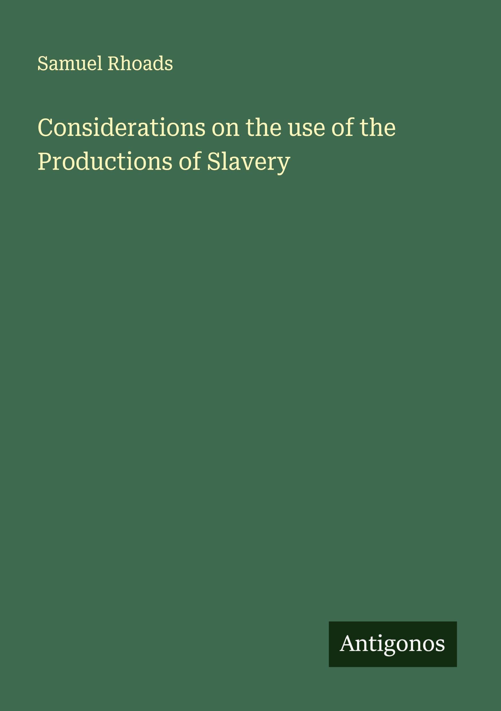 Considerations on the use of the Productions of Slavery Classics