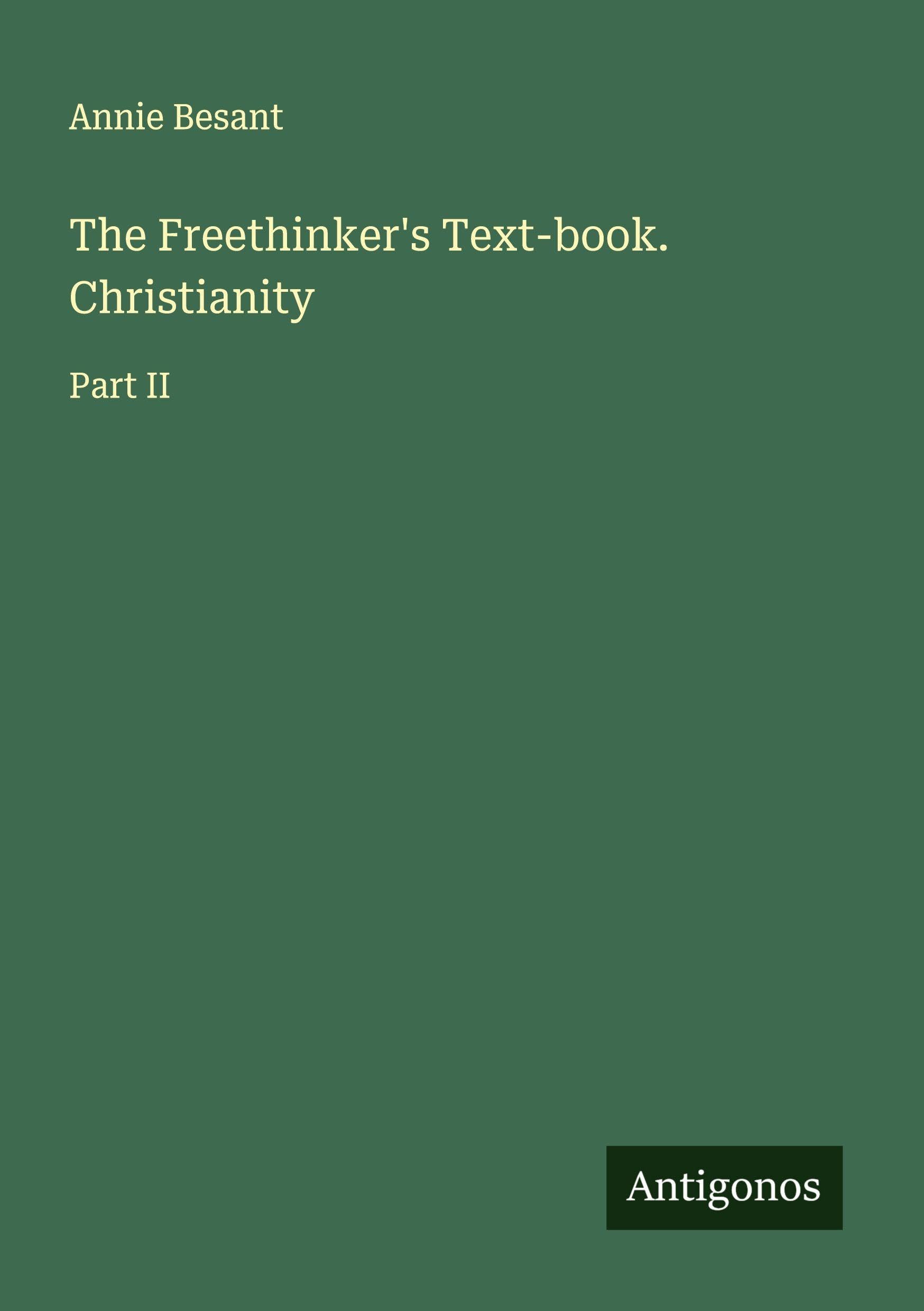 Product Image: The Freethinker's Text-book. Christianity