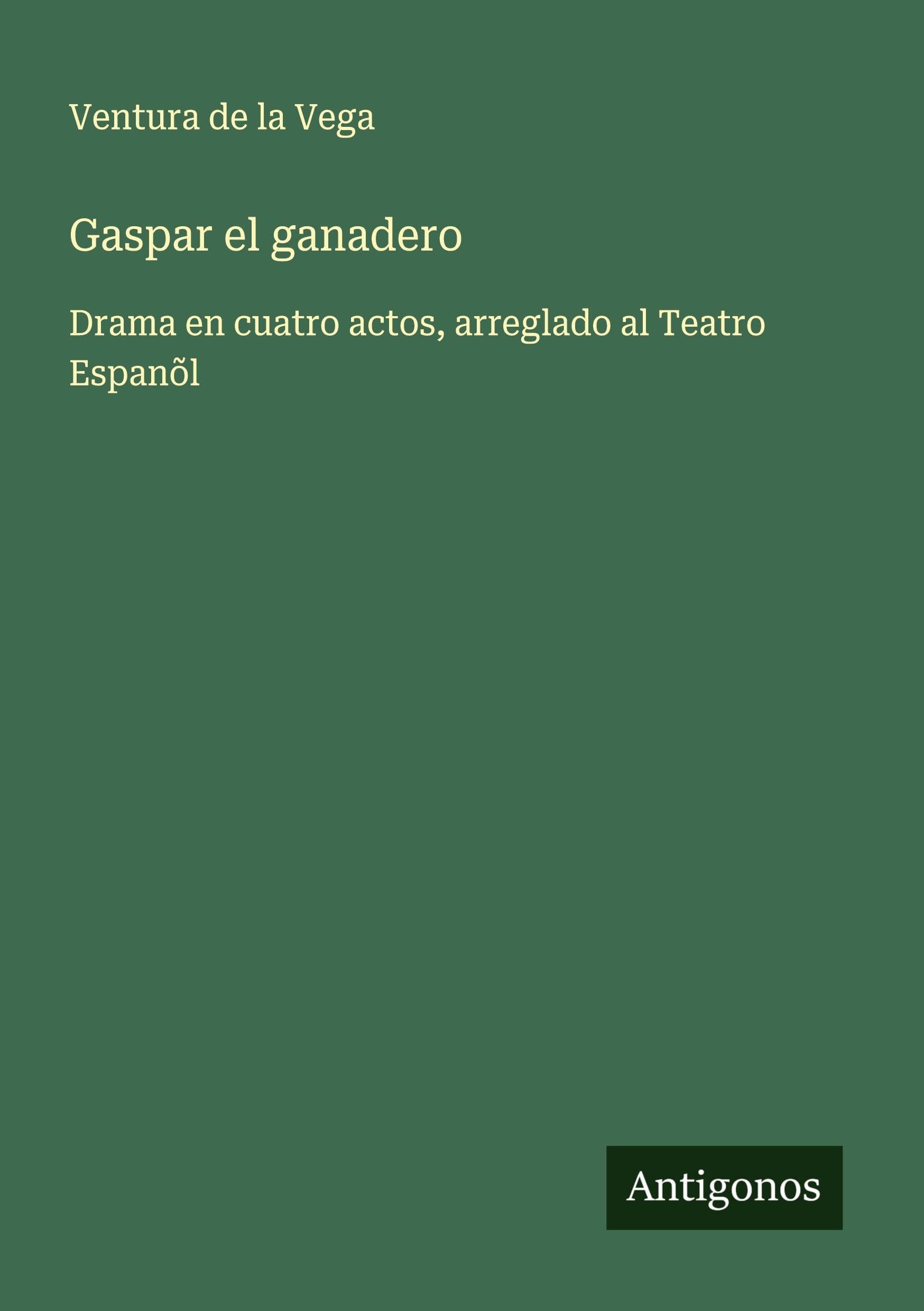 Gaspar el ganadero Classics
