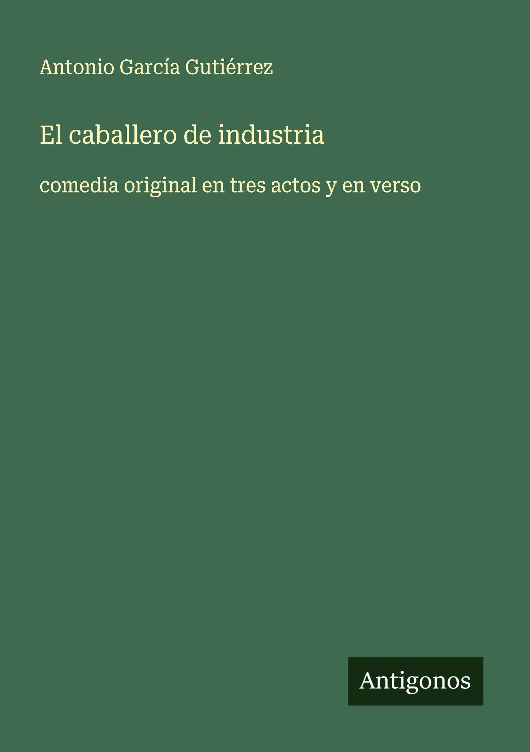 El caballero de industria Classics
