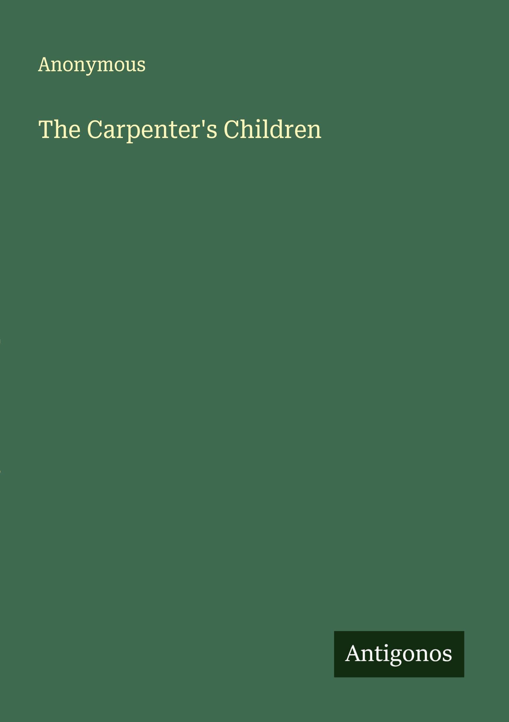 The Carpenter's Children Classics