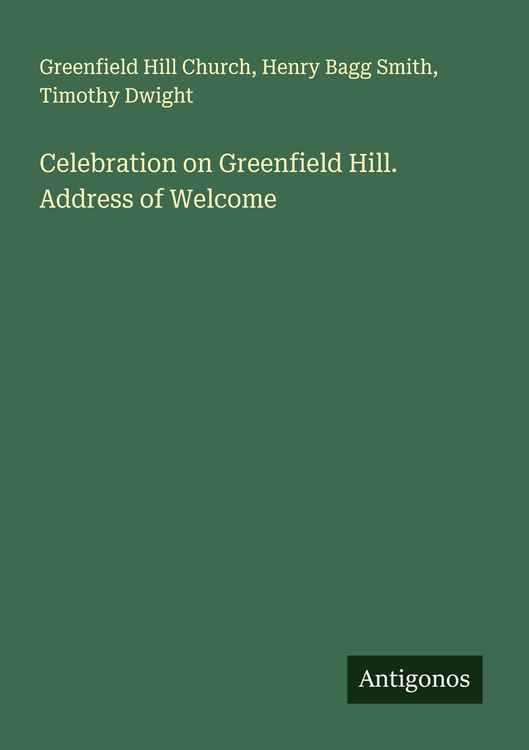 Celebration on Greenfield Hill. Address of Welcome Classics