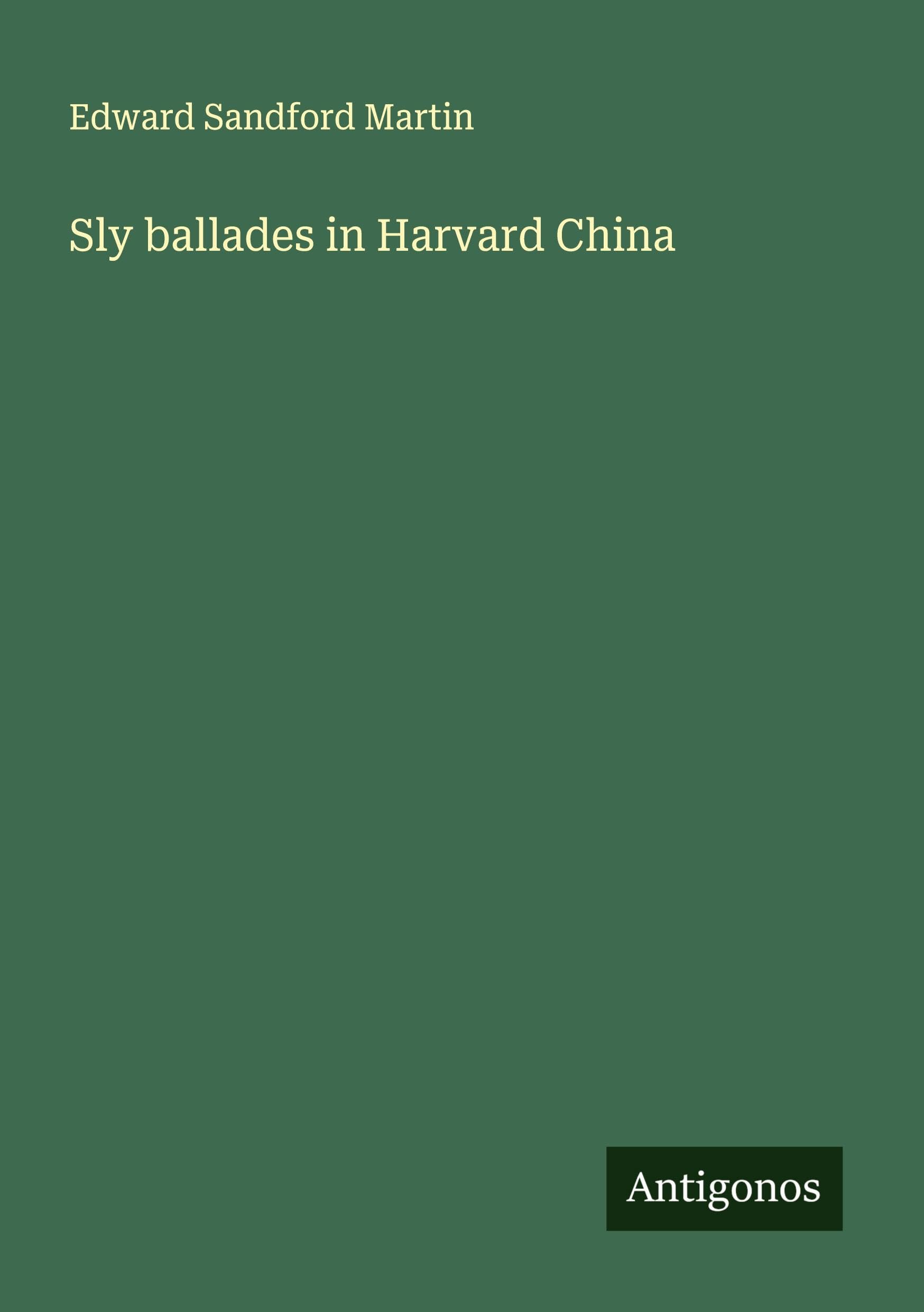 Sly ballades in Harvard China Classics