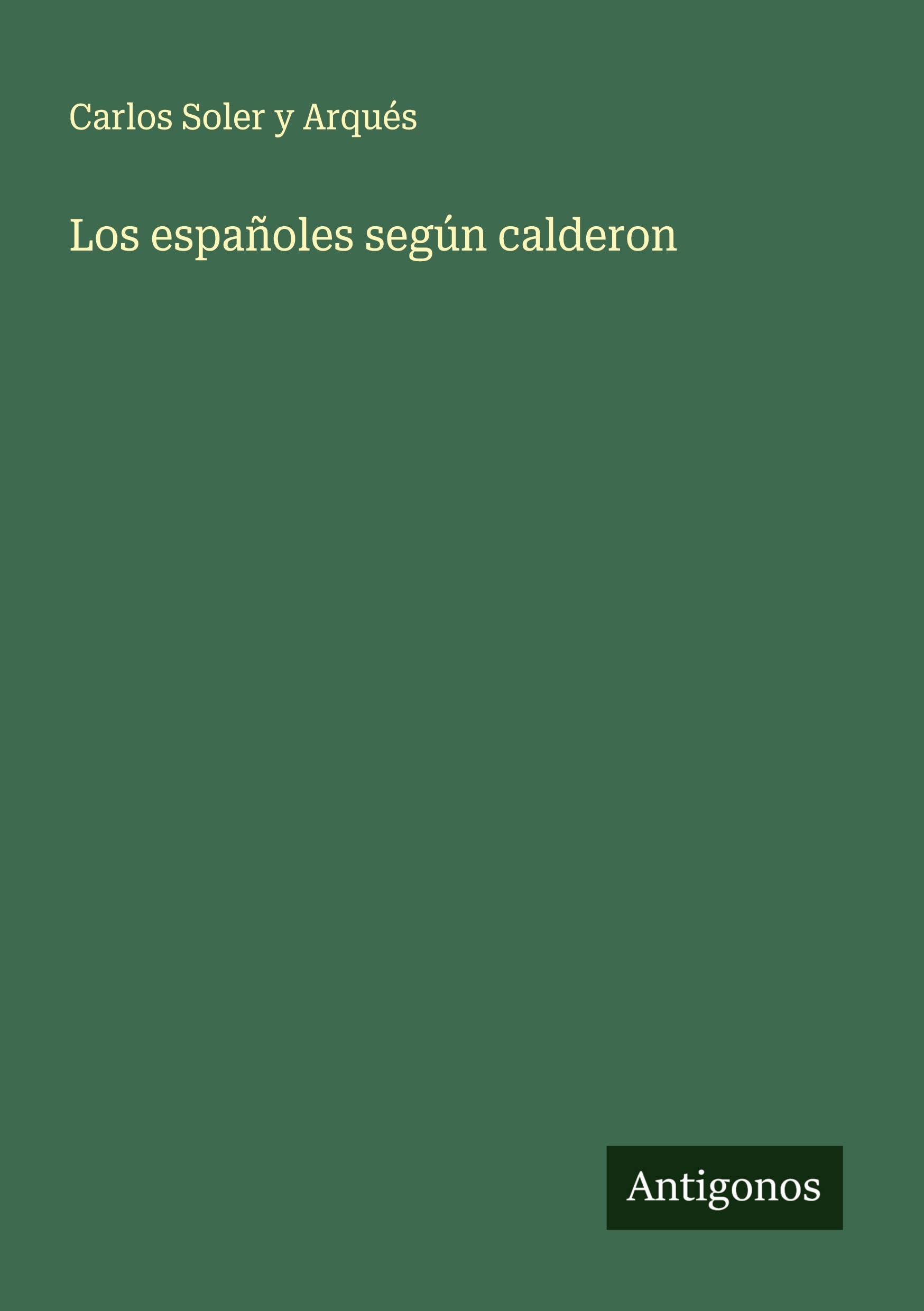 Los españoles según calderon Classics