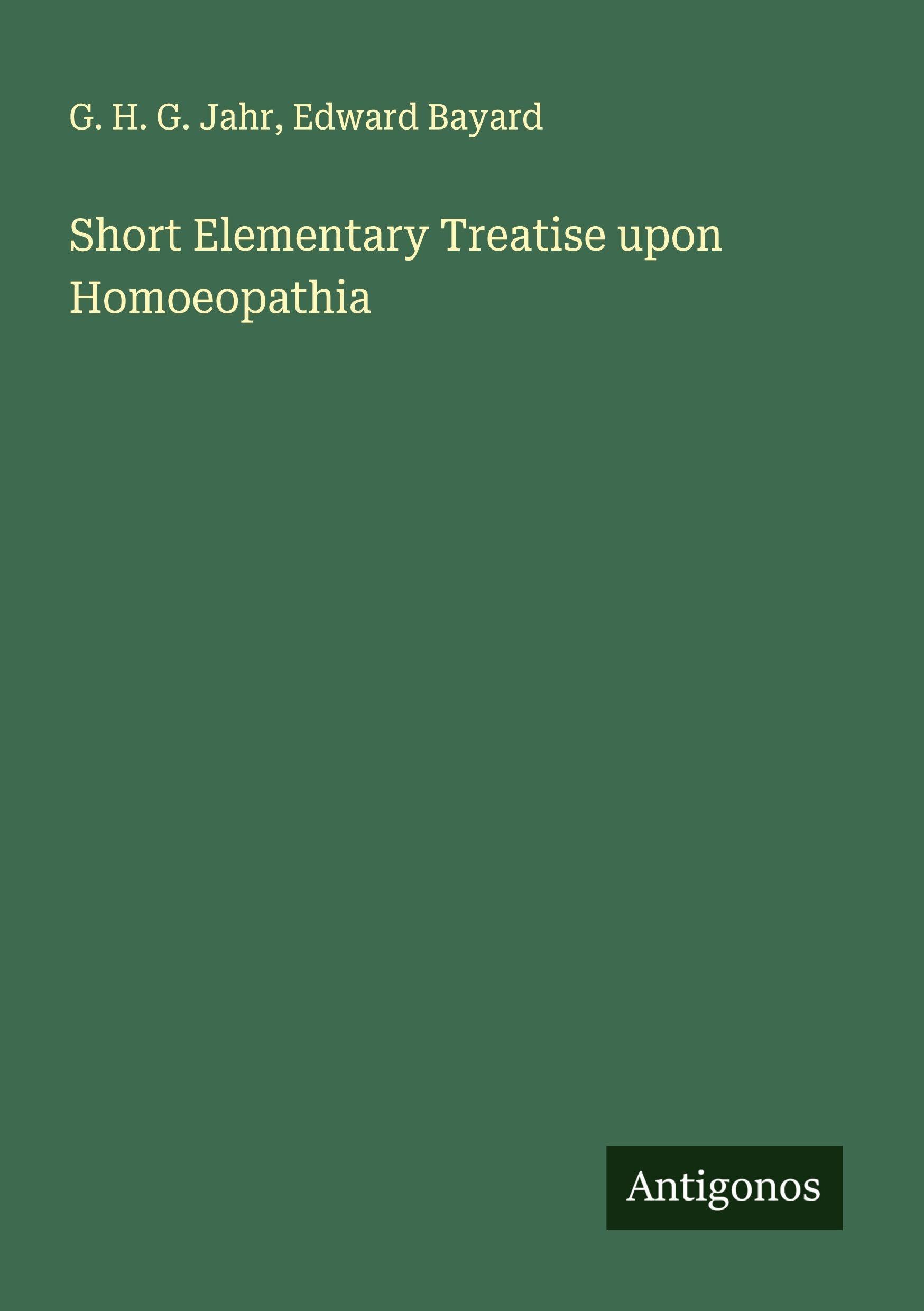 Short Elementary Treatise upon Homoeopathia Classics