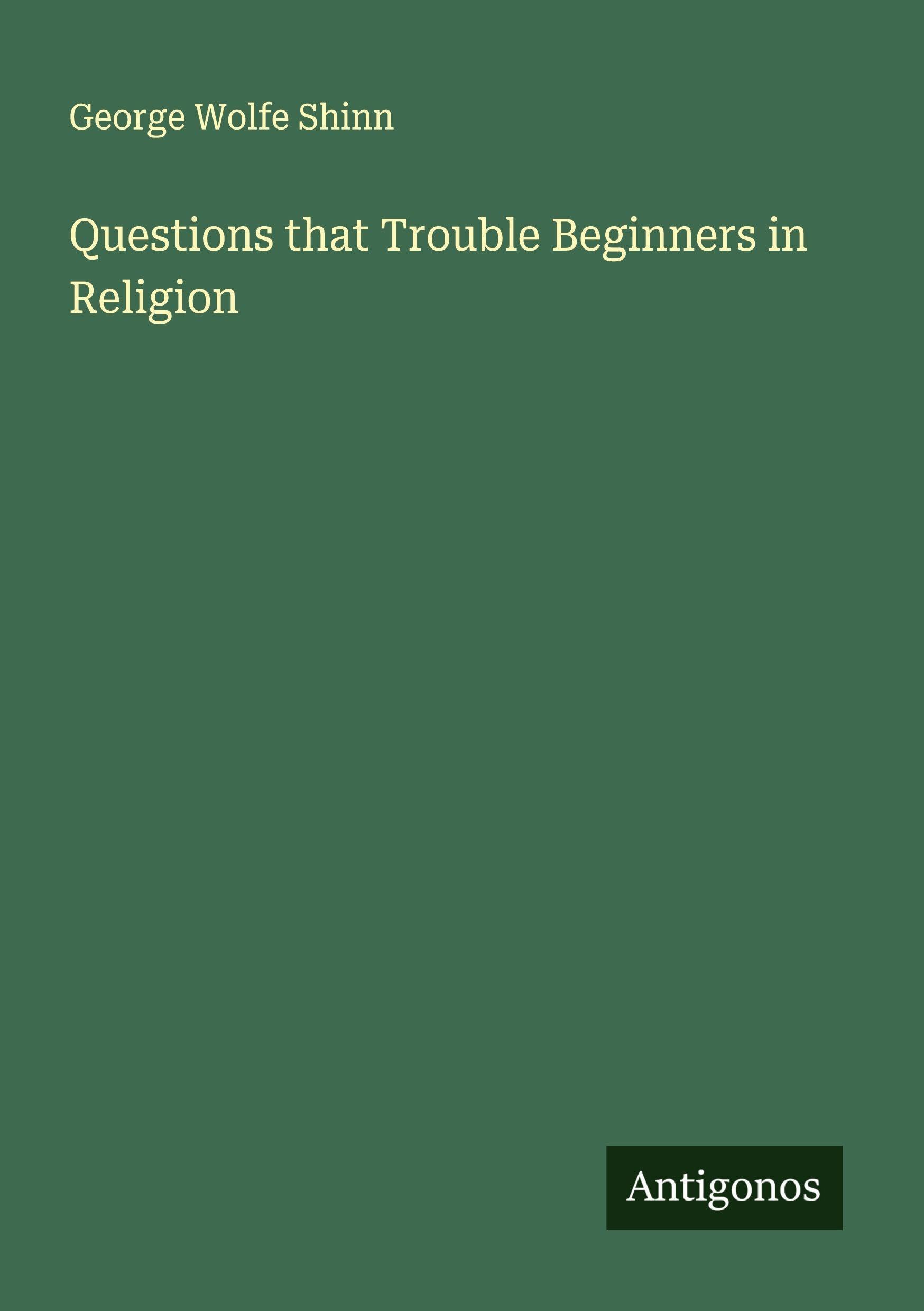 Questions that Trouble Beginners in Religion Classics