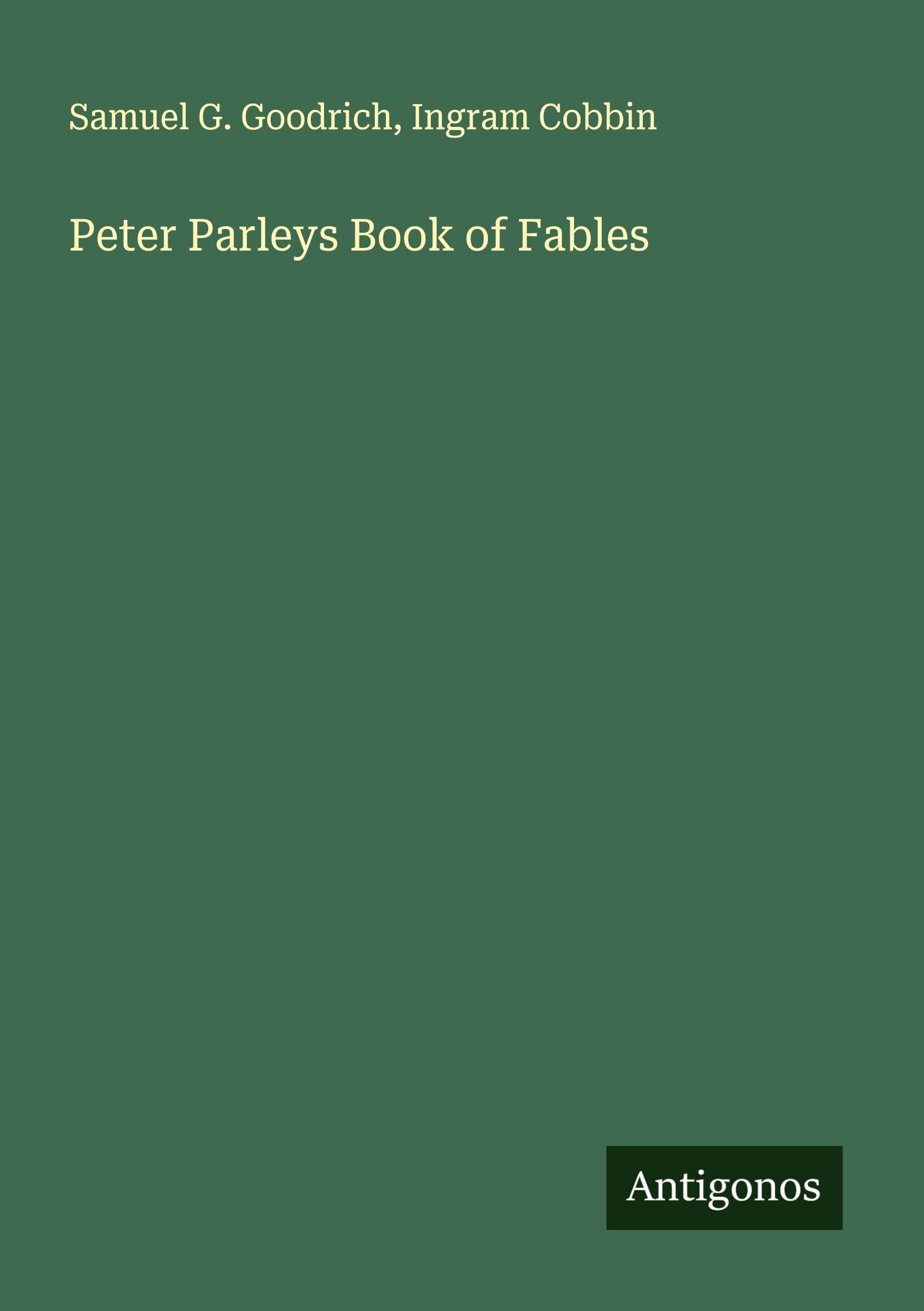 Peter Parleys Book of Fables Classics