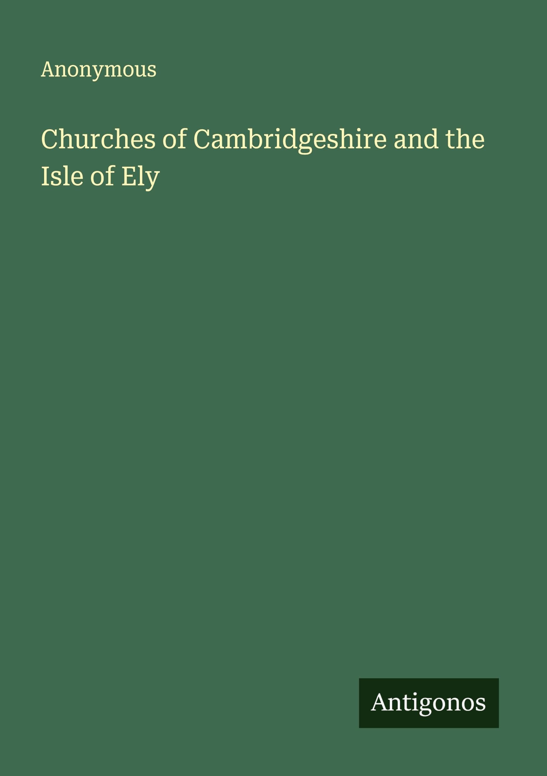 Churches of Cambridgeshire and the Isle of Ely Classics