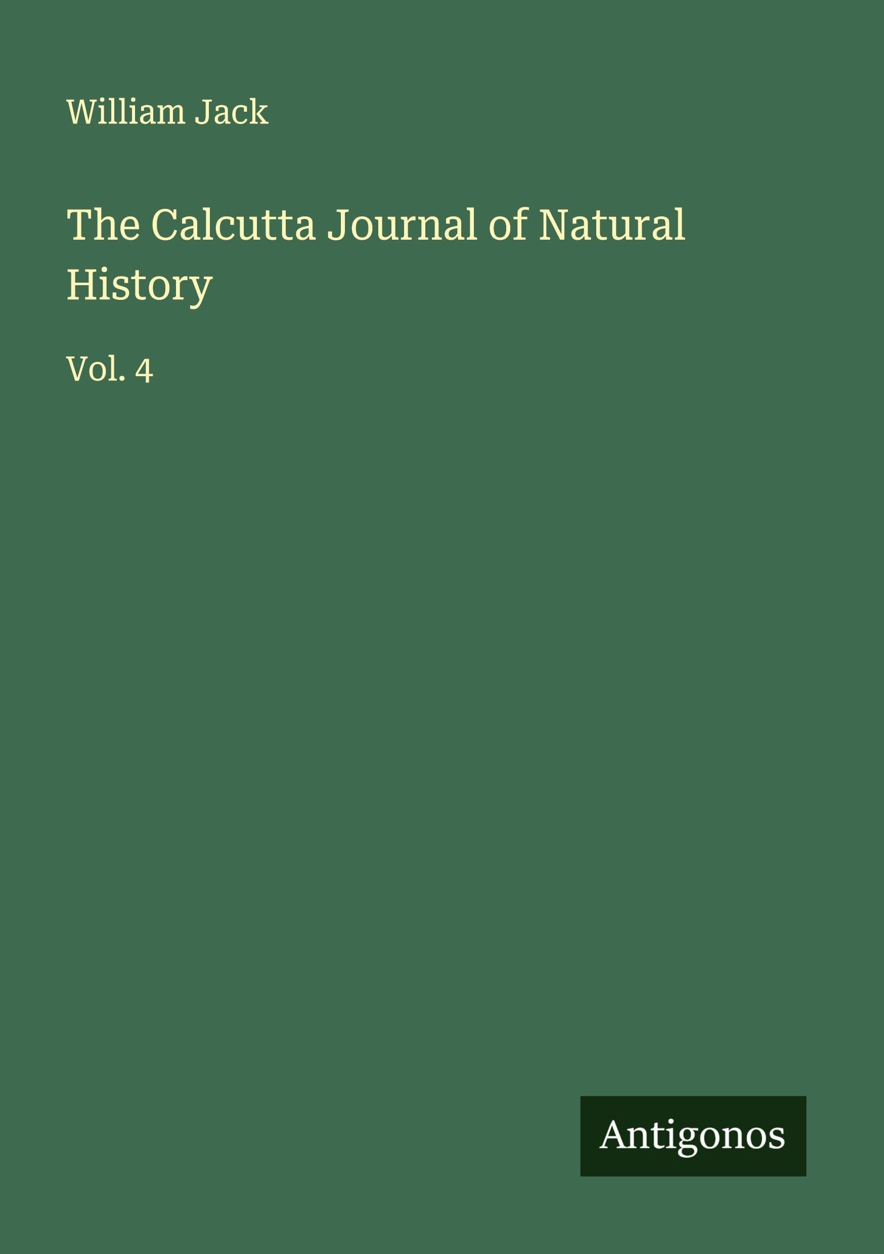 The Calcutta Journal of Natural History Classics