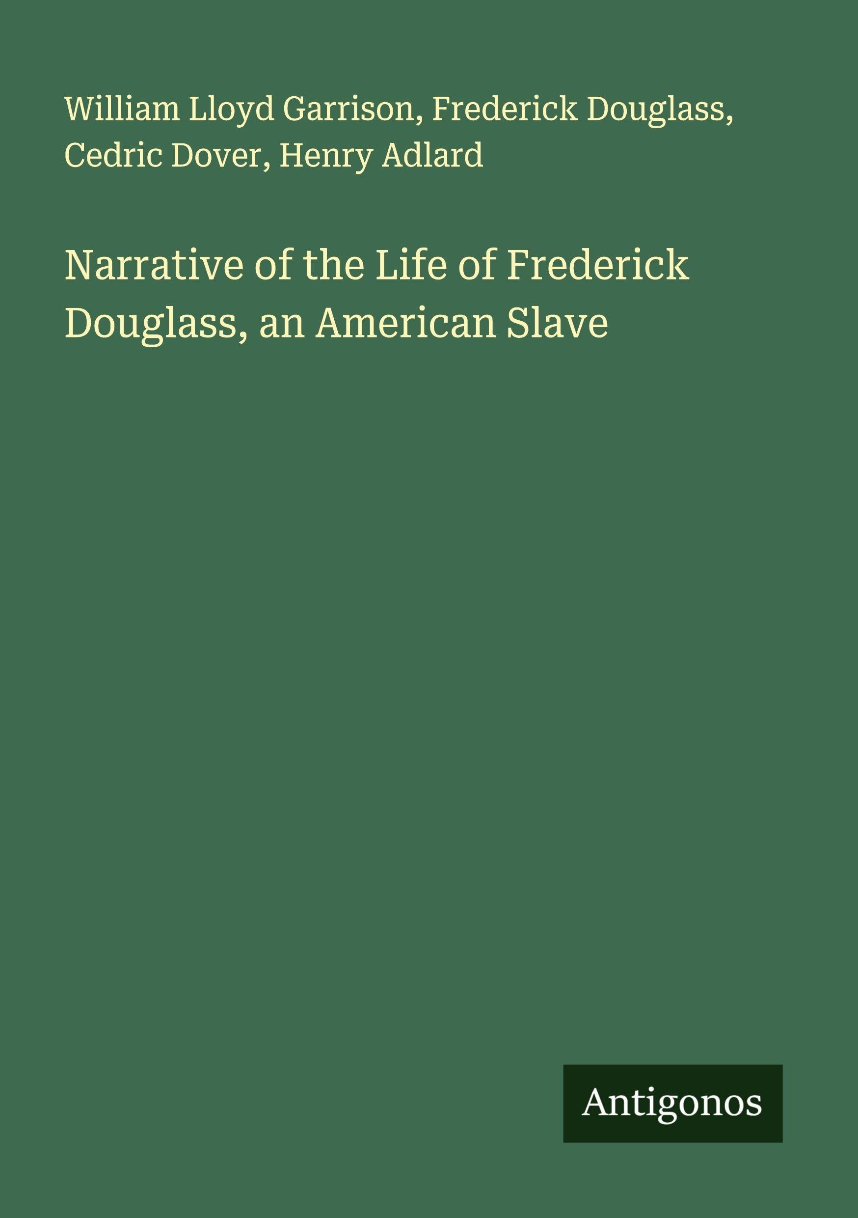 Narrative of the Life of Frederick Douglass, an American Slave Classics