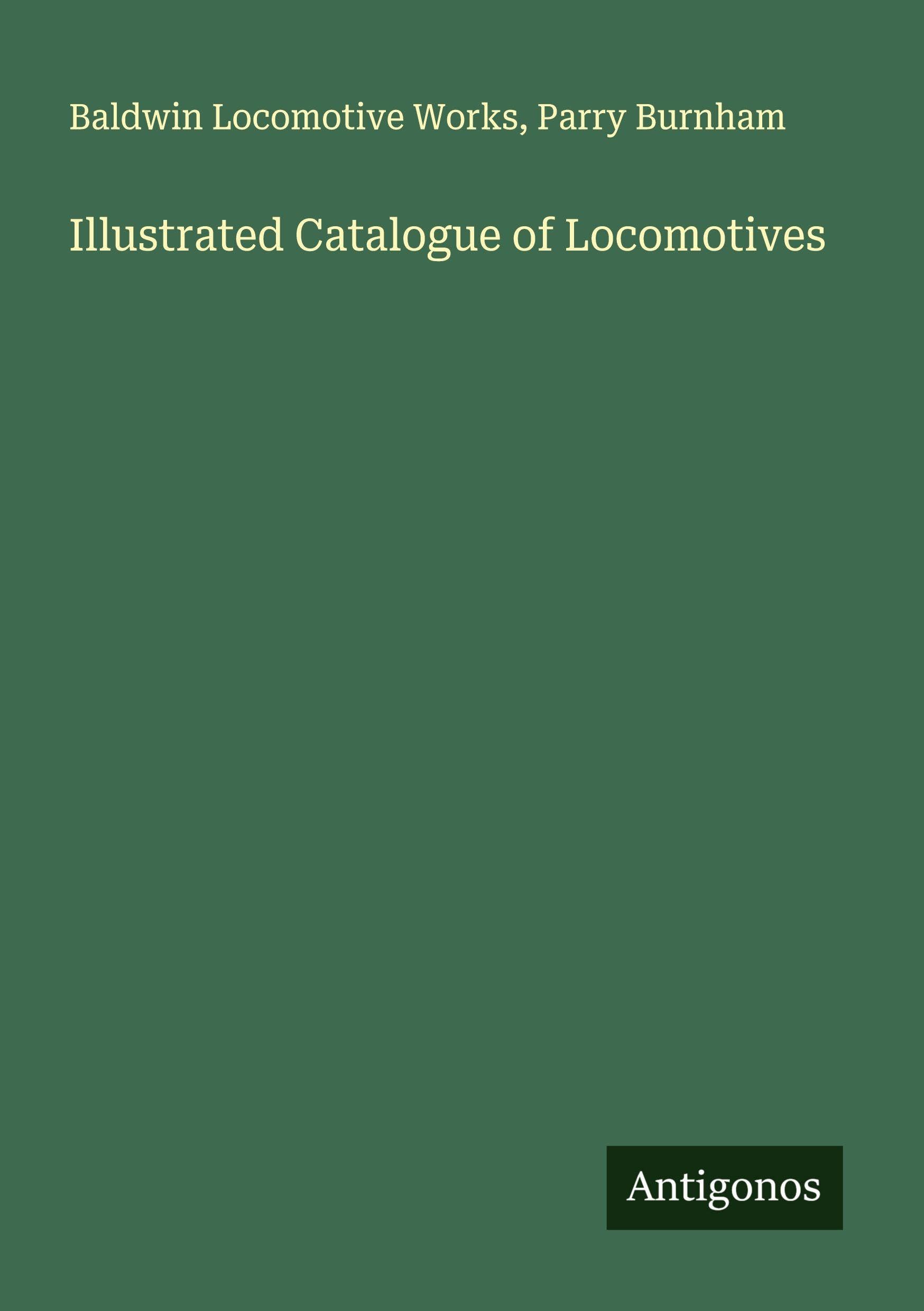 Illustrated Catalogue of Locomotives Classics
