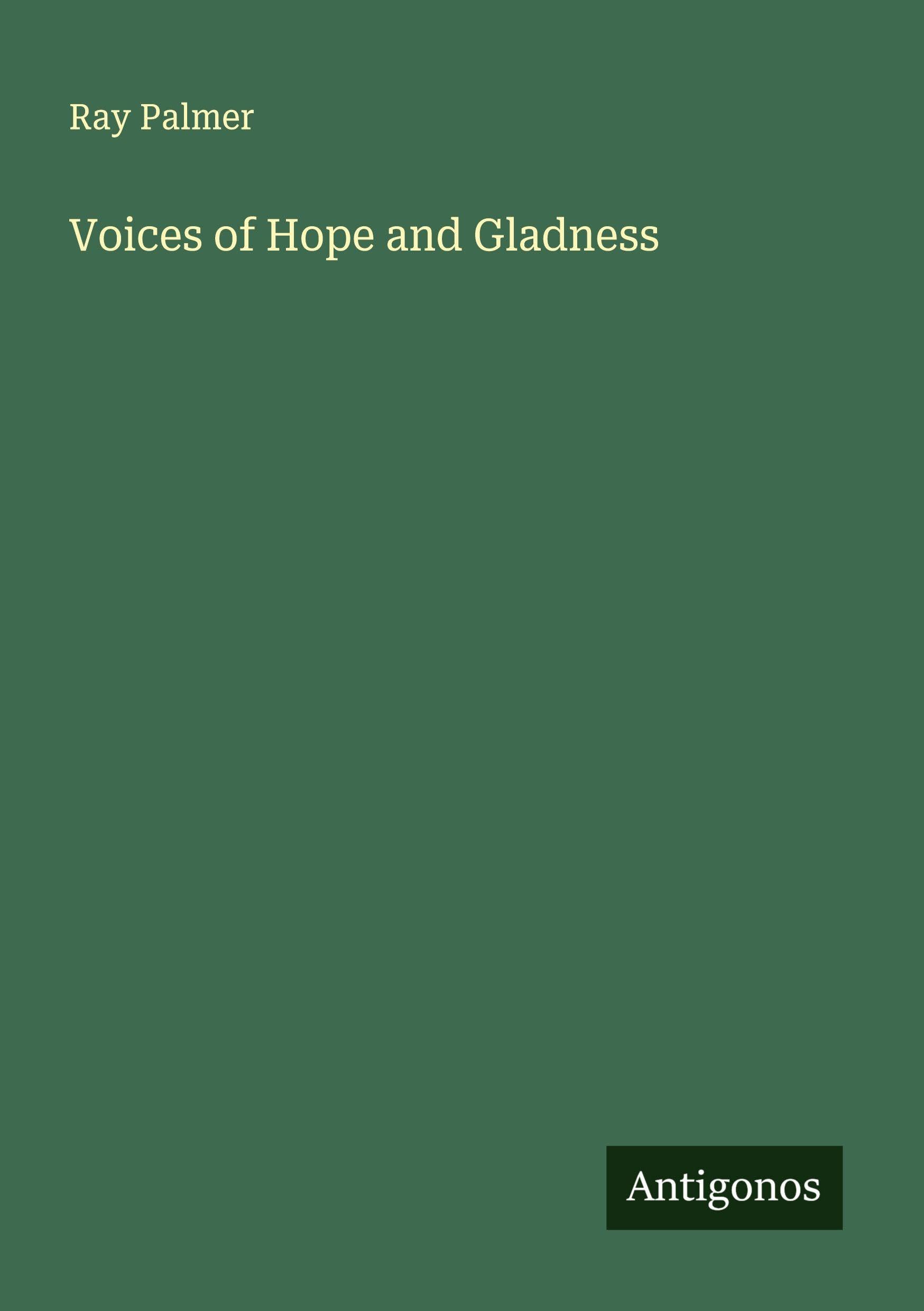 Voices of Hope and Gladness Classics