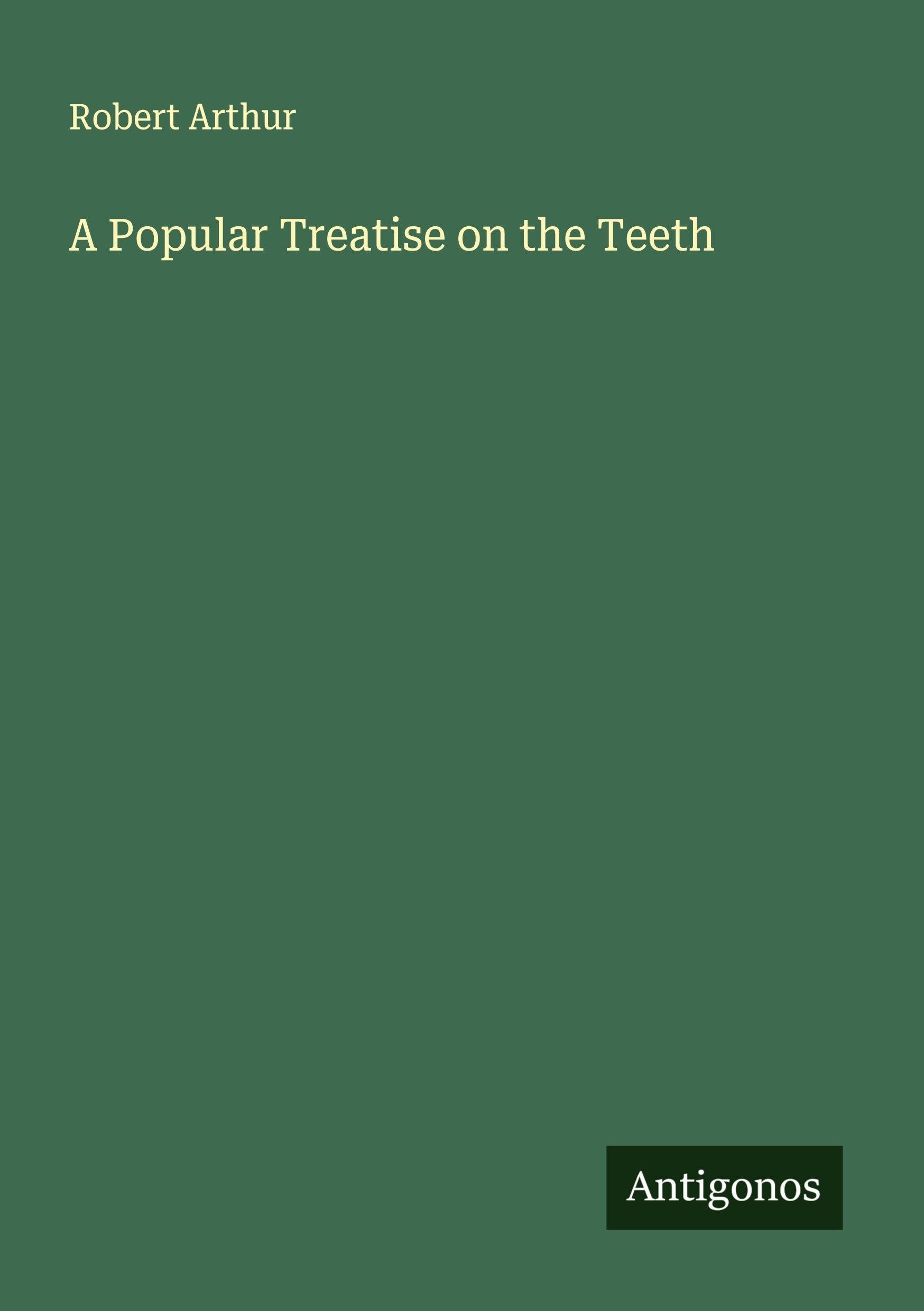 Product Image: A Popular Treatise on the Teeth